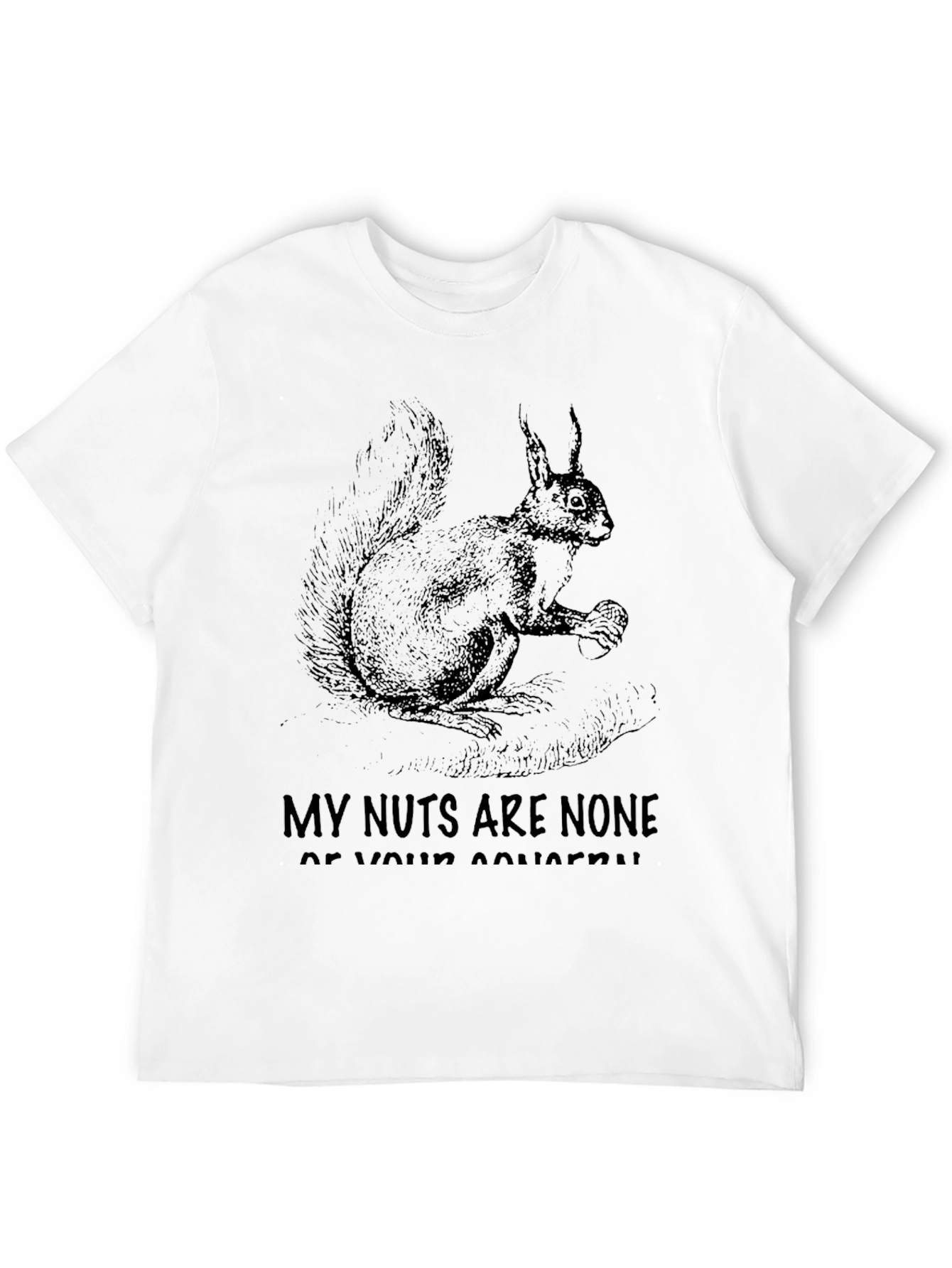 Squirrel Nuts Funny T-Shirt