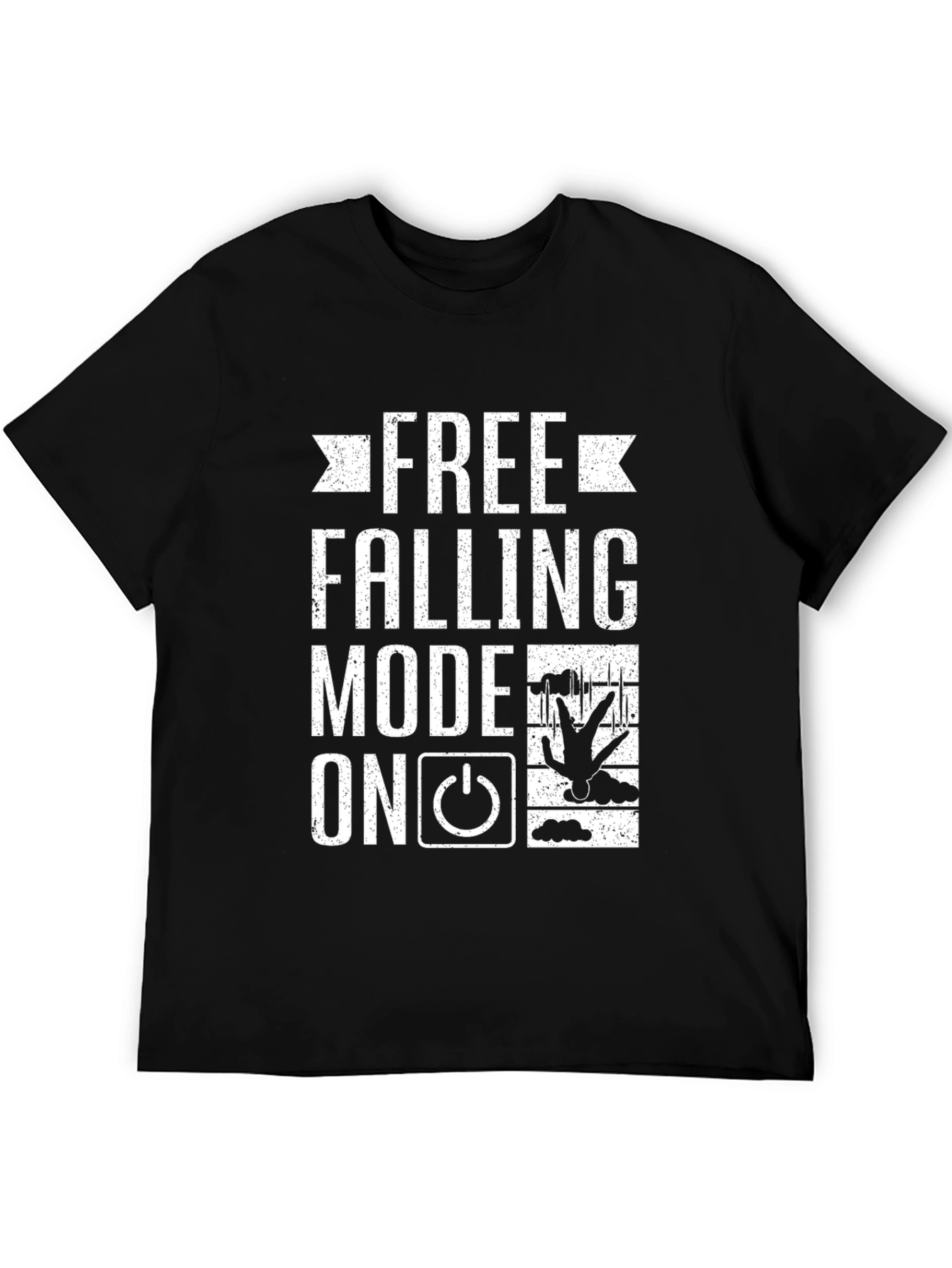 Free Falling Mode On Funny Graphic Tee