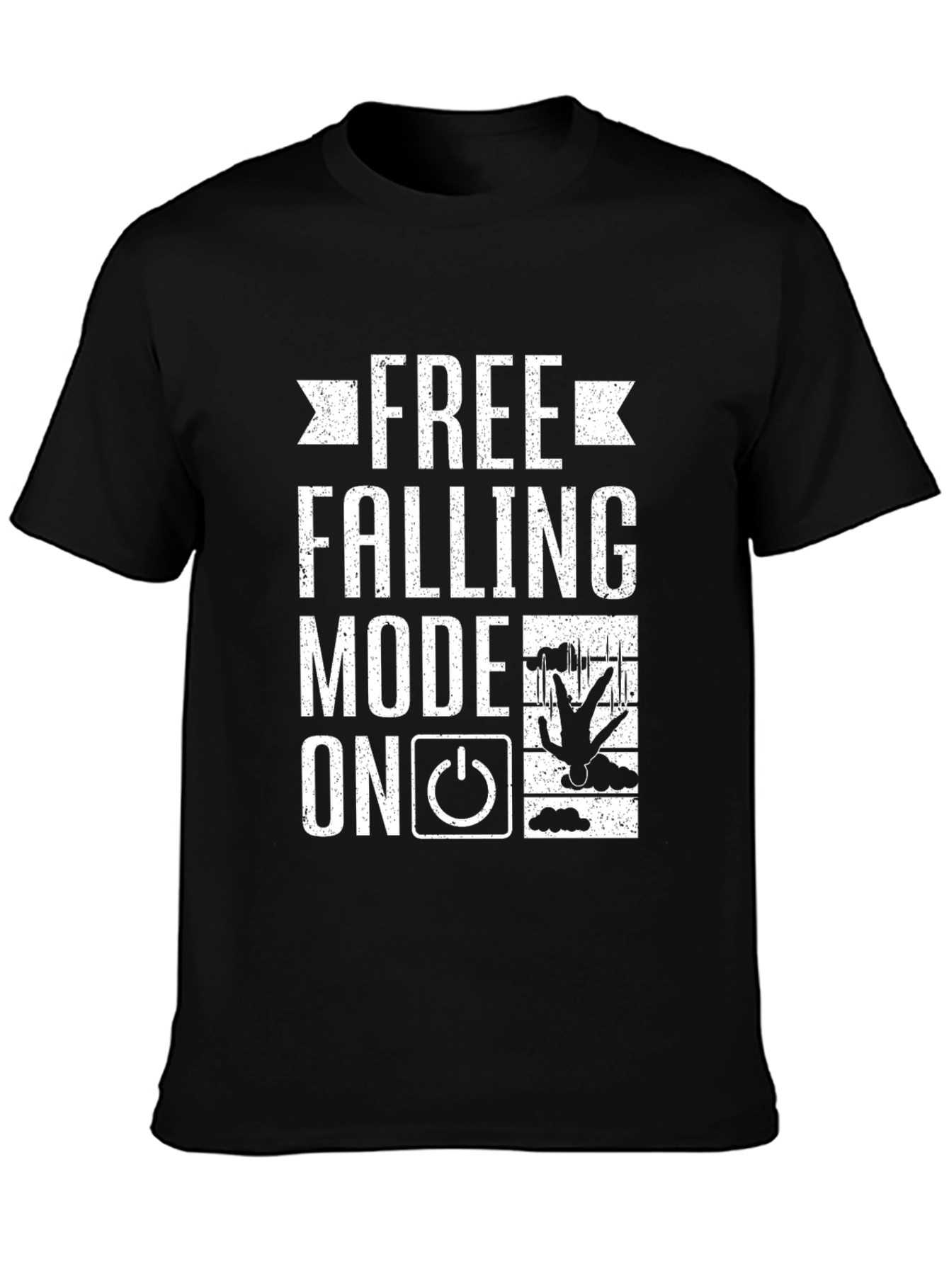Free Falling Mode On Funny Graphic Tee