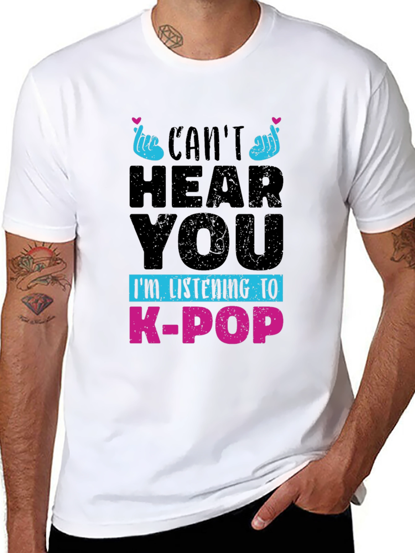 Cant Hear You K-Pop T-Shirt
