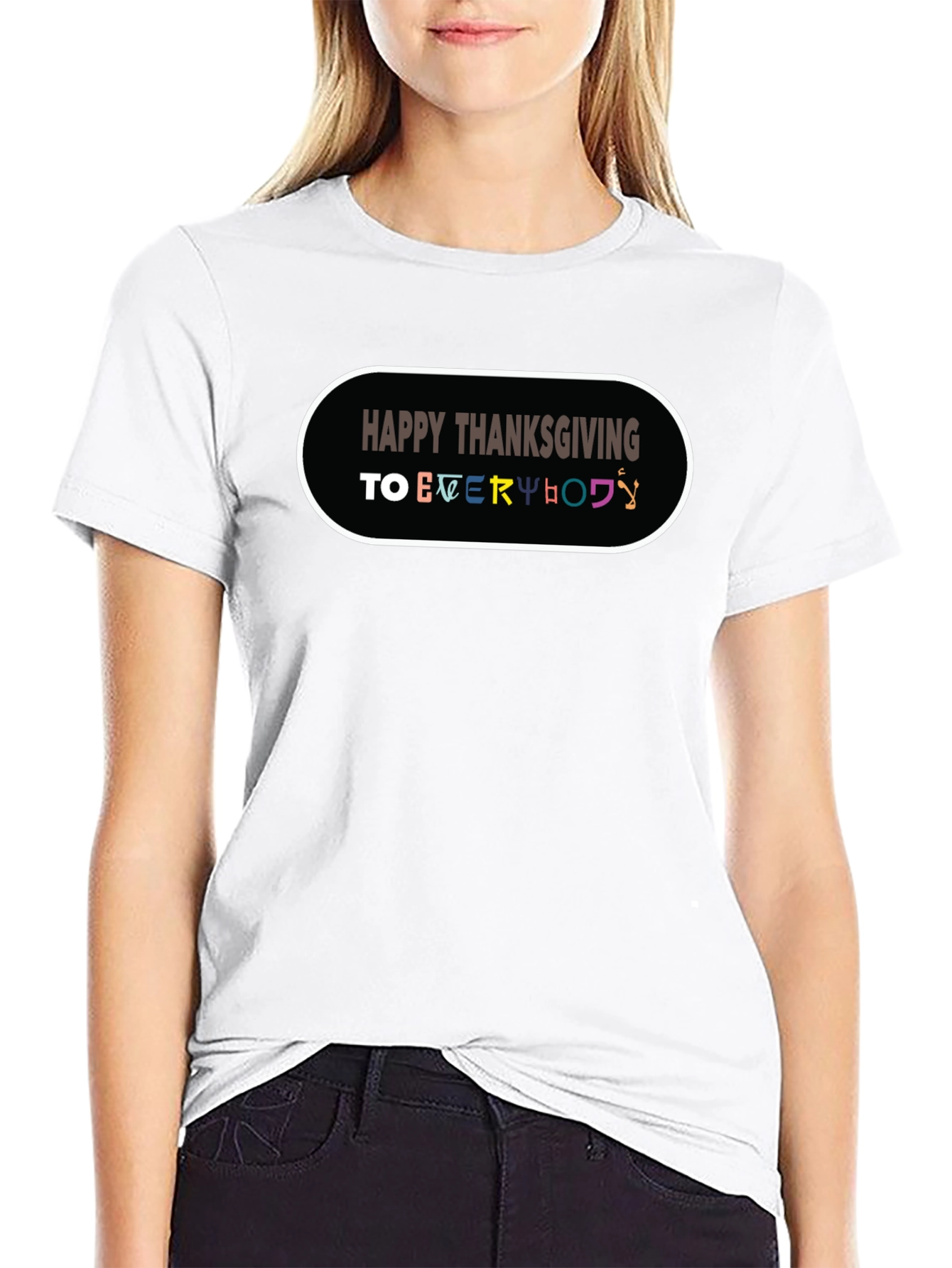 Happy Thanksgiving Everyone Black T-Shirt