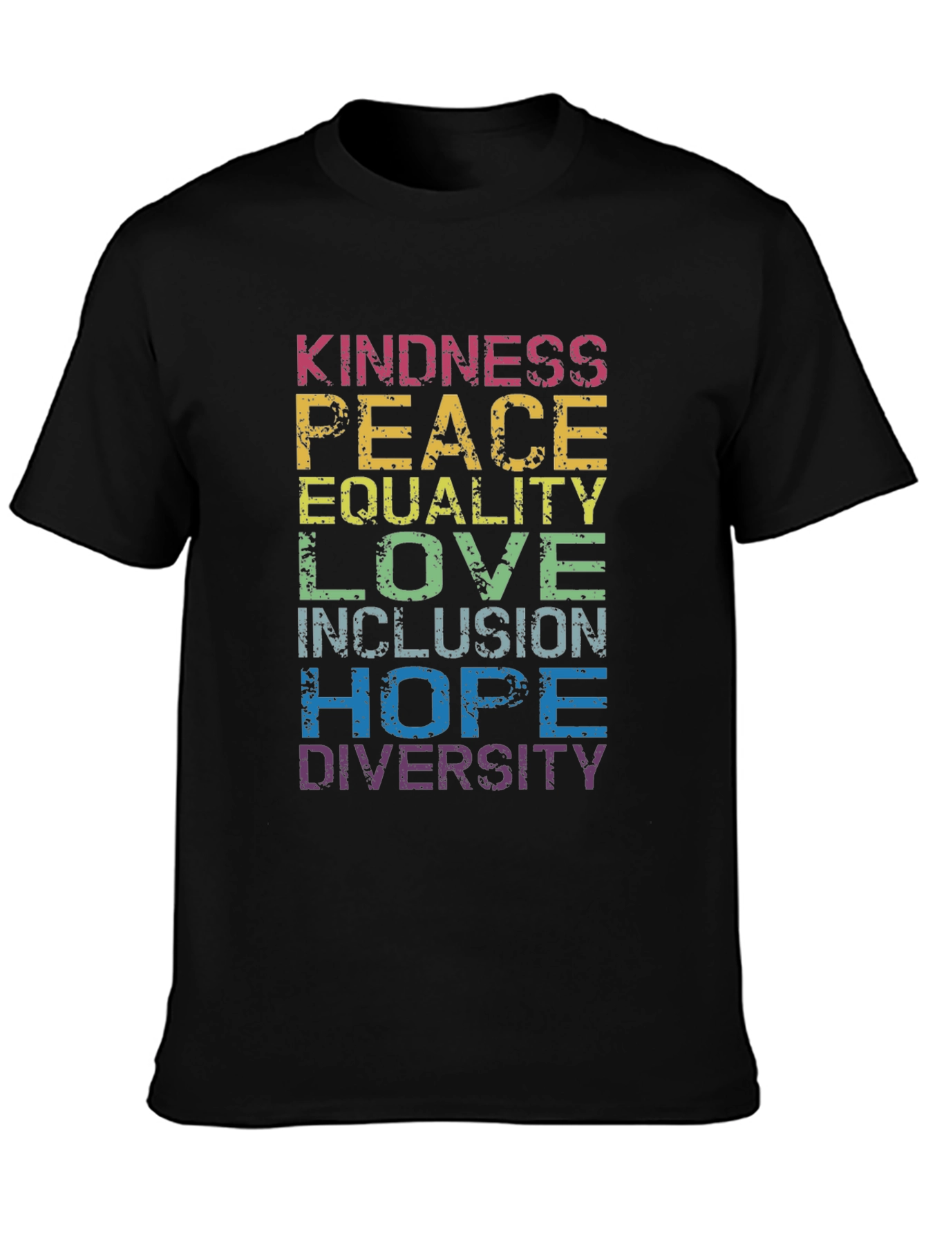 Kindness Peace Equality T-Shirt - Pride Positive