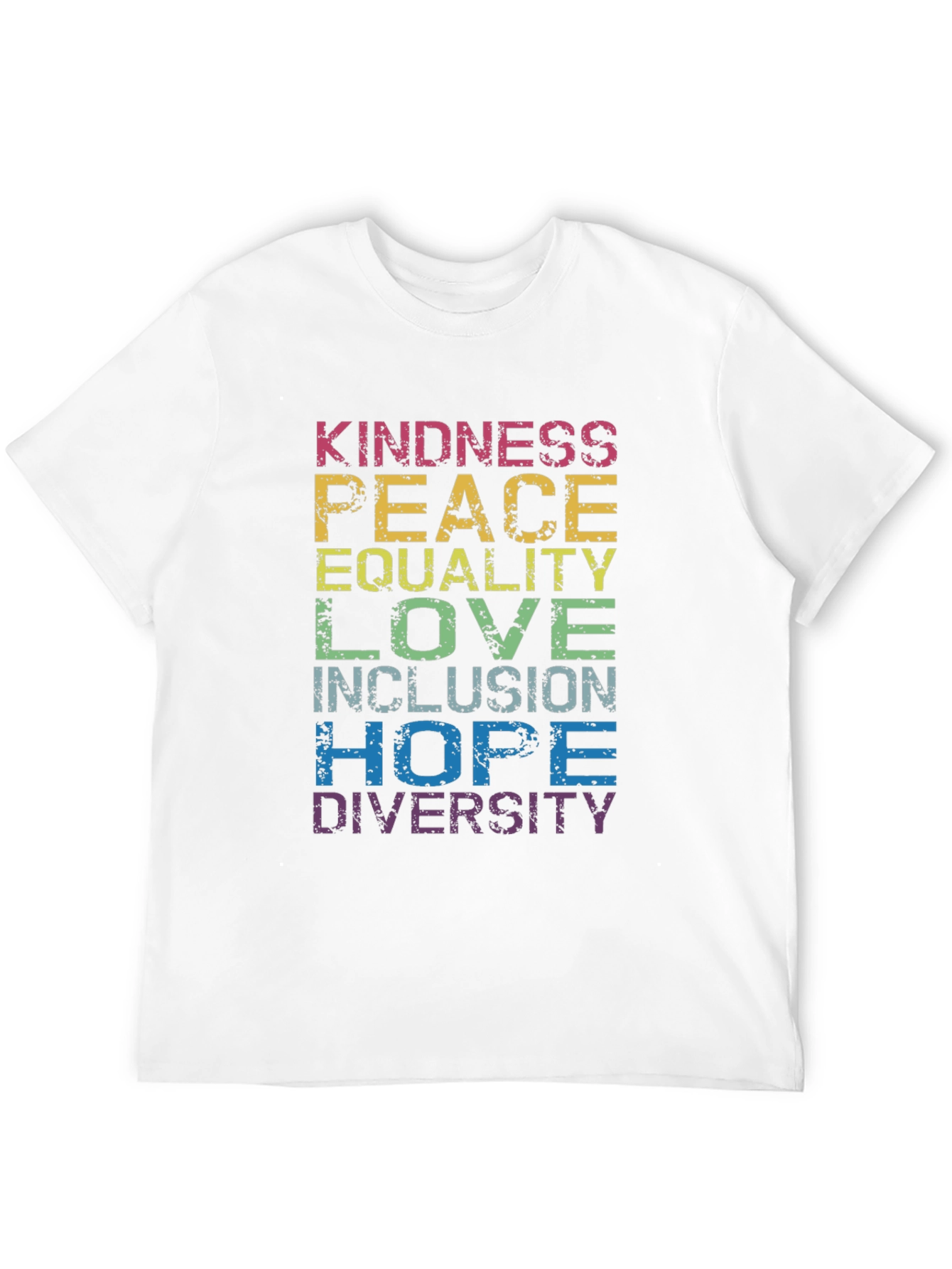 Kindness Peace Equality T-Shirt - Pride Positive