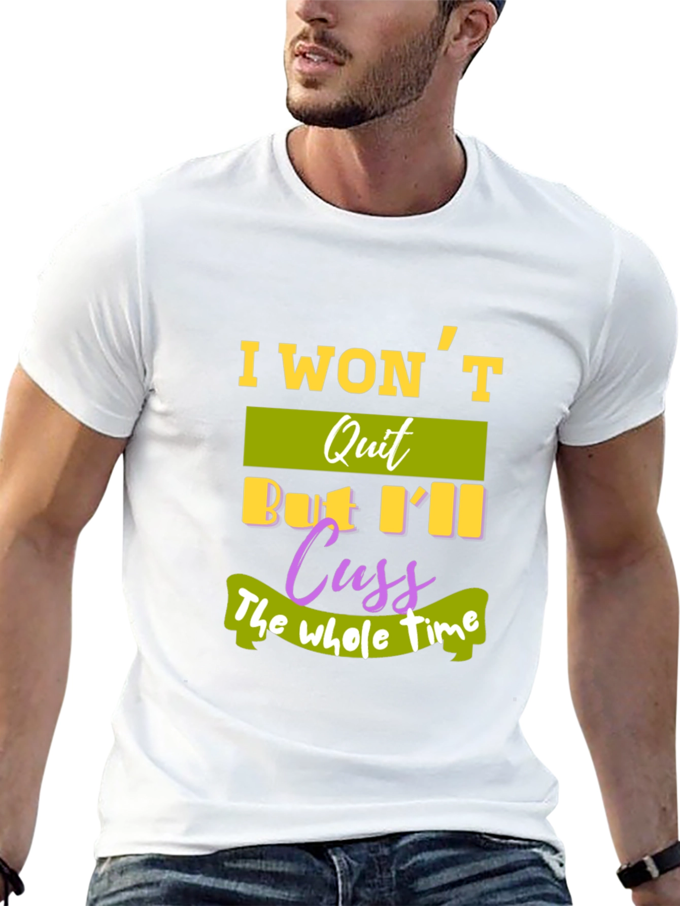 I Wont Quit T-Shirt - Funny Sarcastic Tee