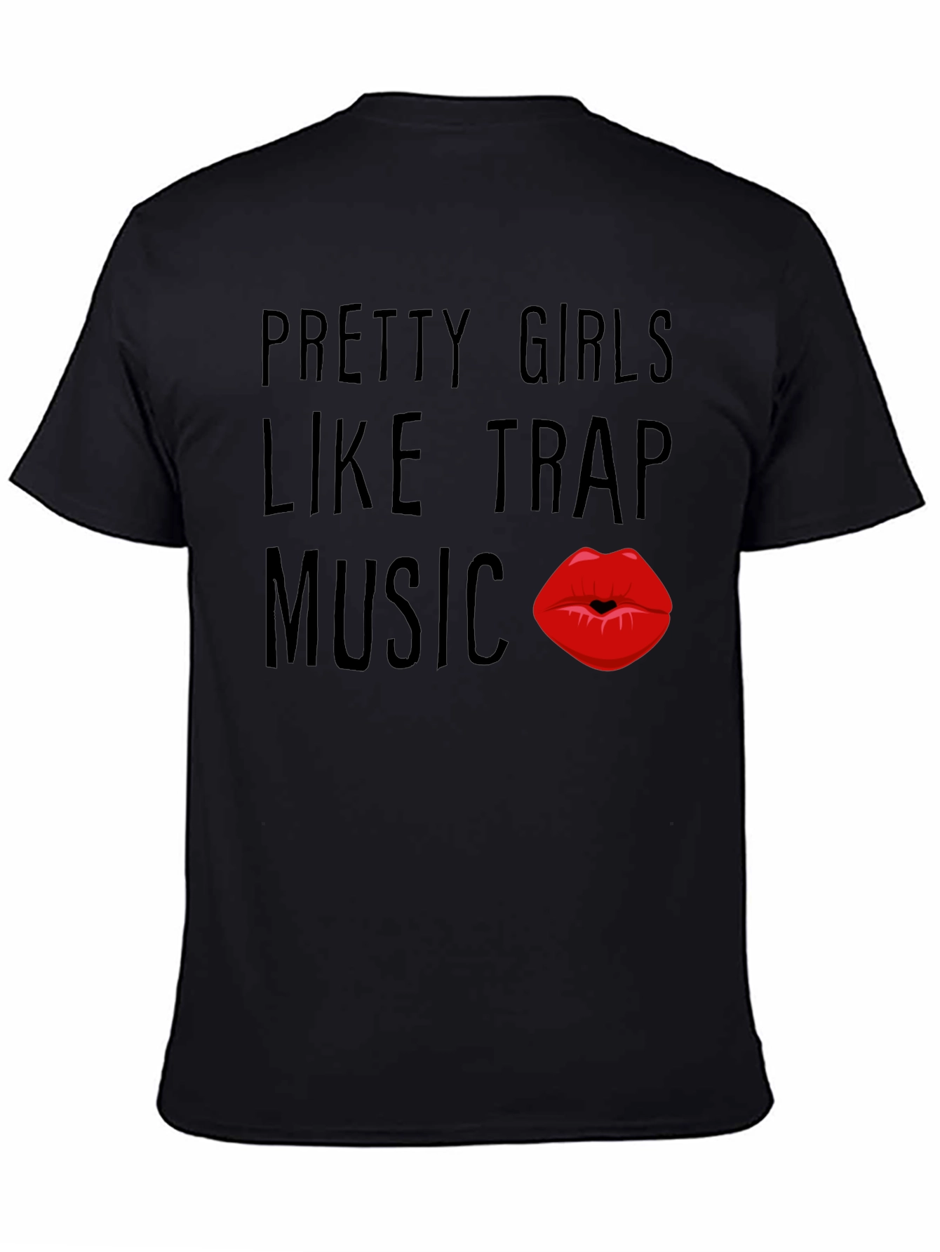 Pretty Girls Like Trap Music Black Graphic Tee