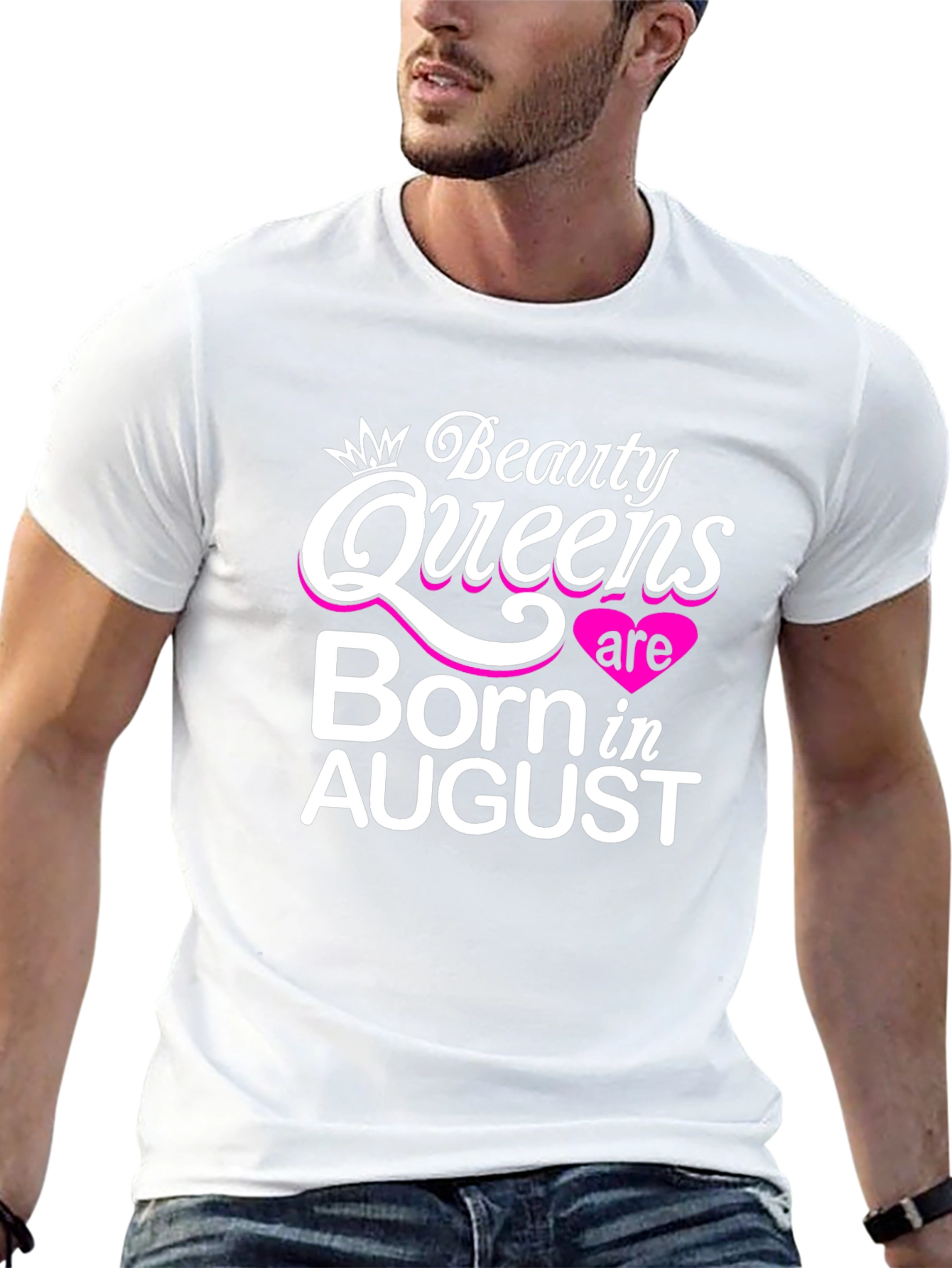 Beauty Queens Born in August T-Shirt