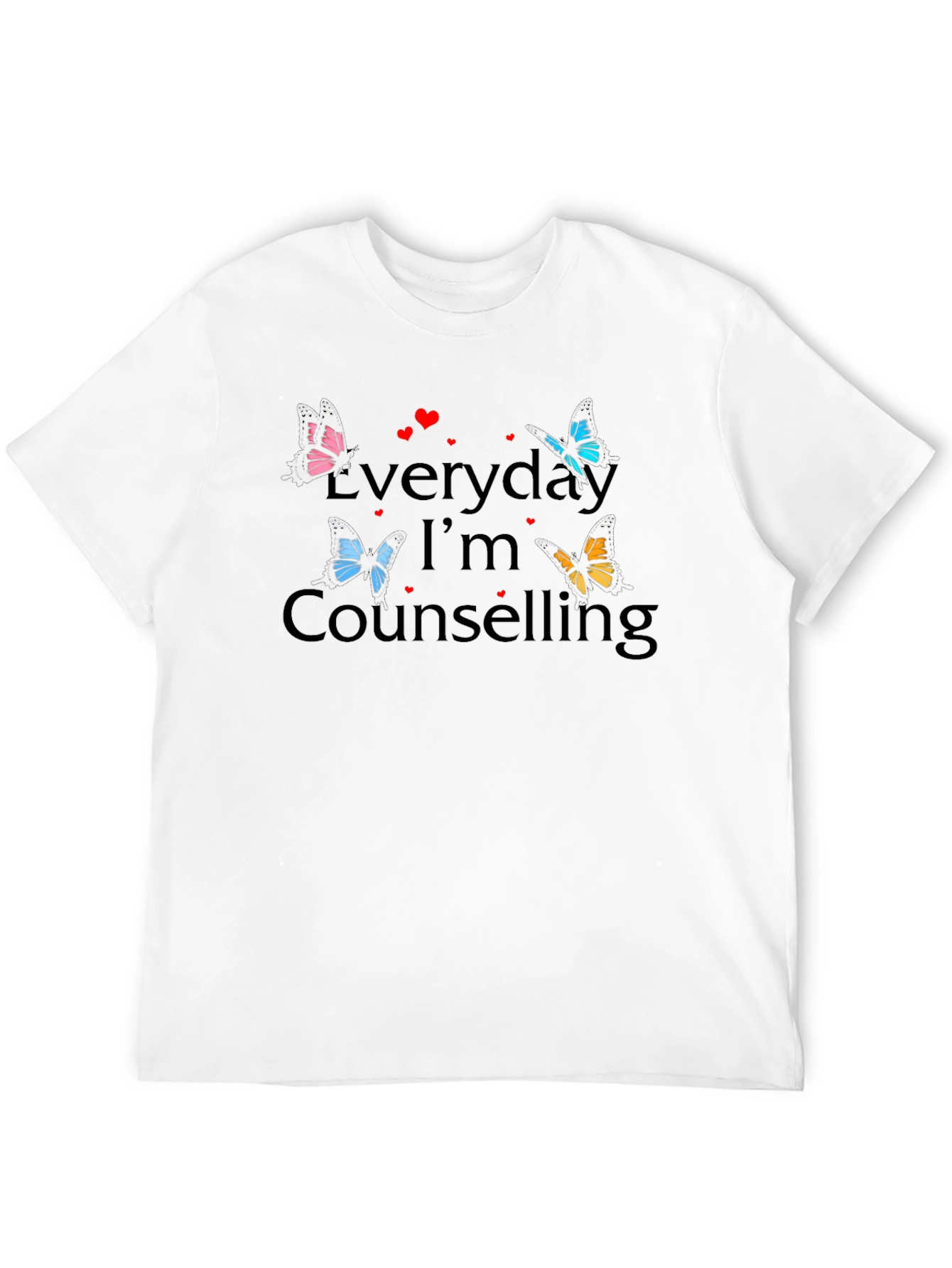 Everyday Im Counselling T-Shirt