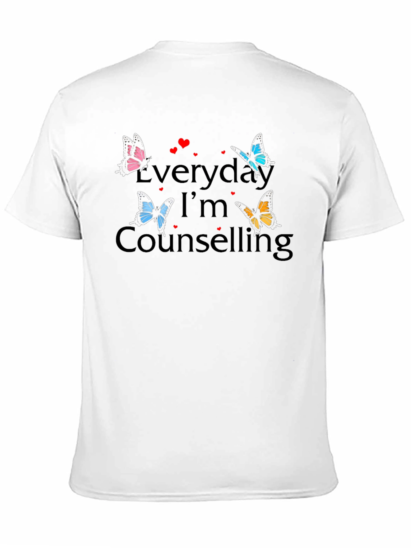 Everyday Im Counselling T-Shirt