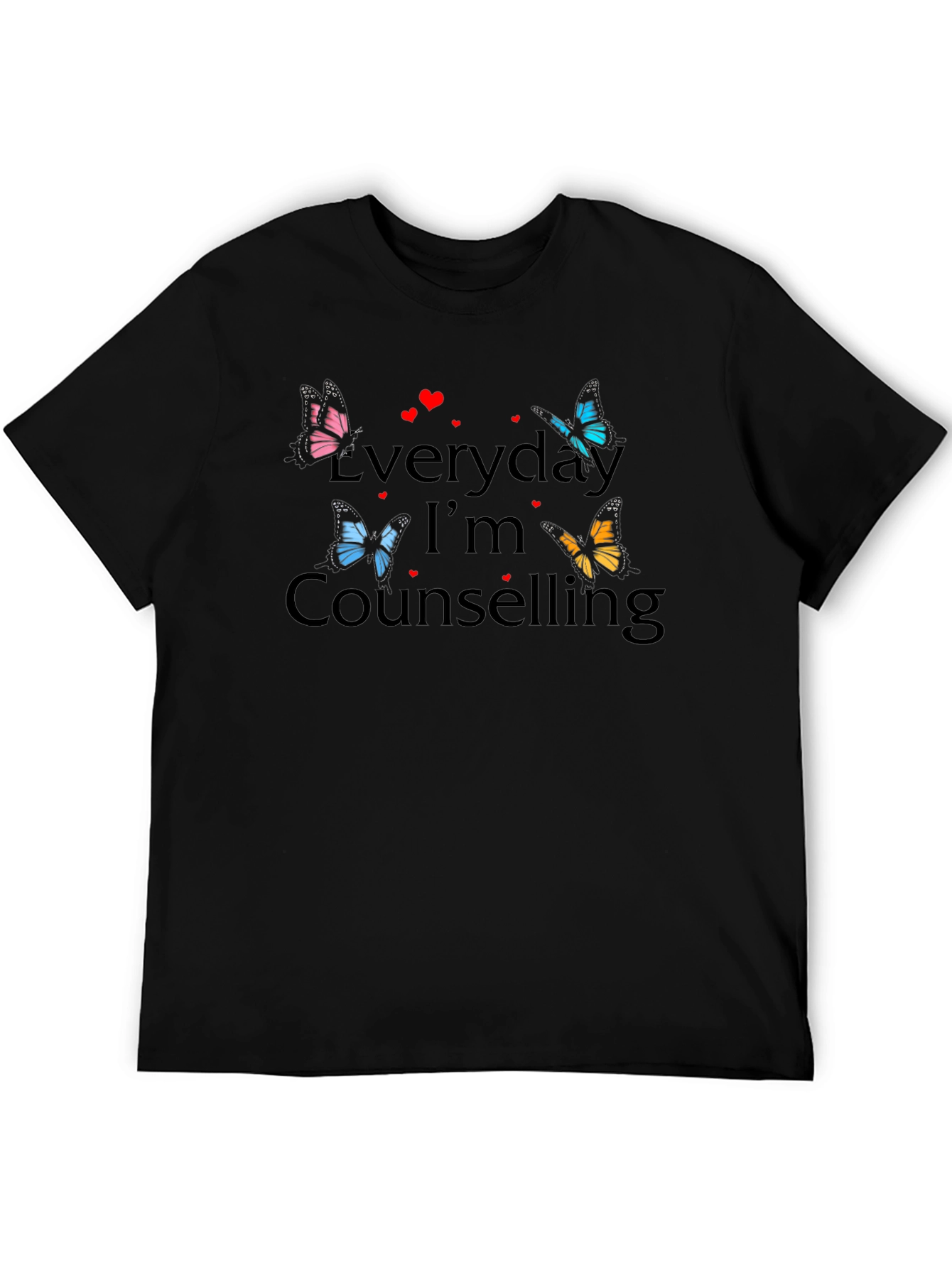 Everyday Im Counselling T-Shirt
