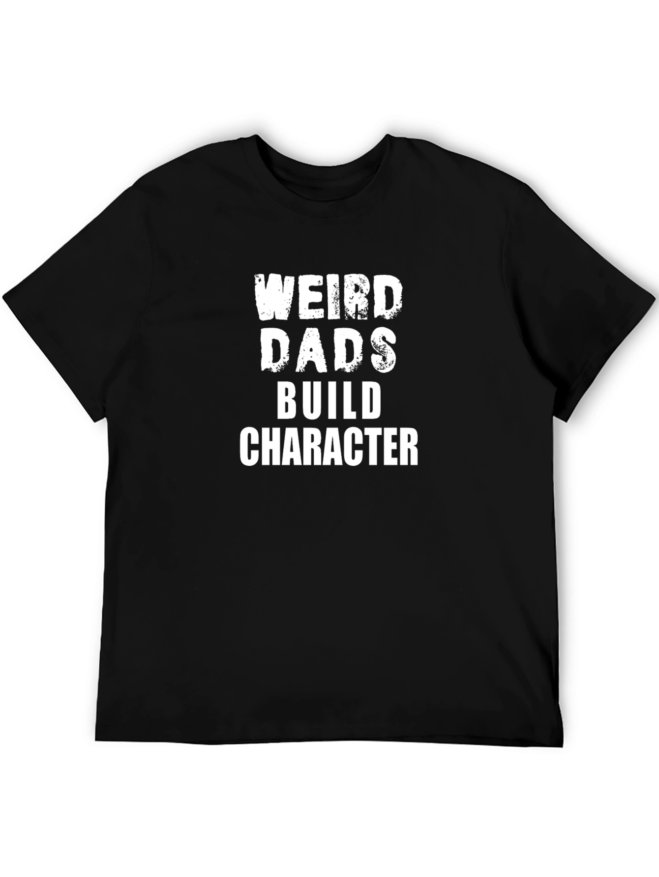 Weird Dads Build Character Graphic T-Shirt