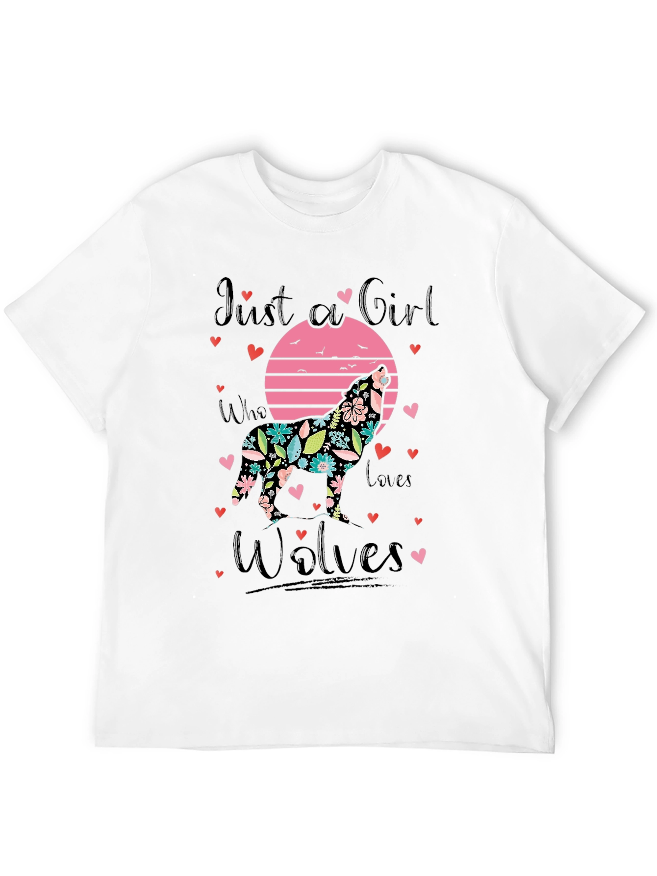 Just a Girl Who Loves Wolves T-Shirt