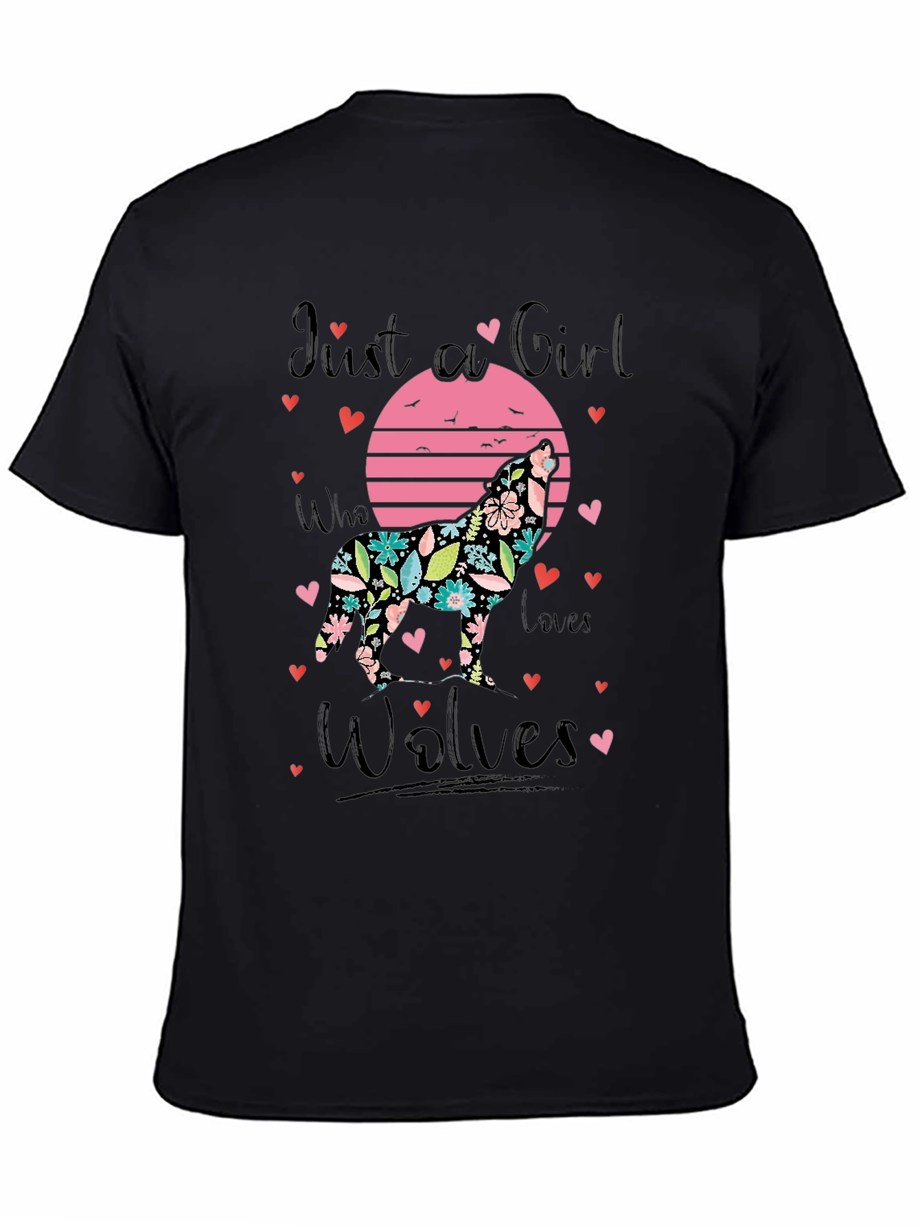 Just a Girl Who Loves Wolves T-Shirt