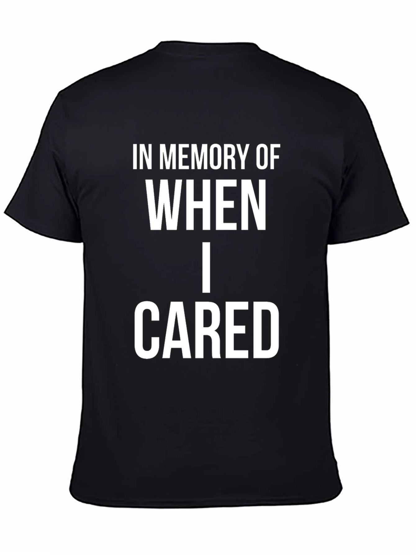 In Memory Of When I Cared Graphic Tee