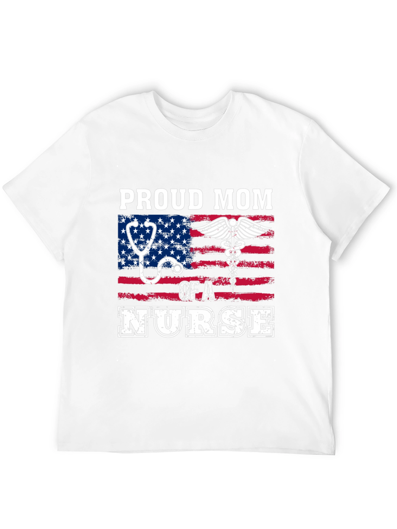 Proud Mom of a Nurse T-Shirt