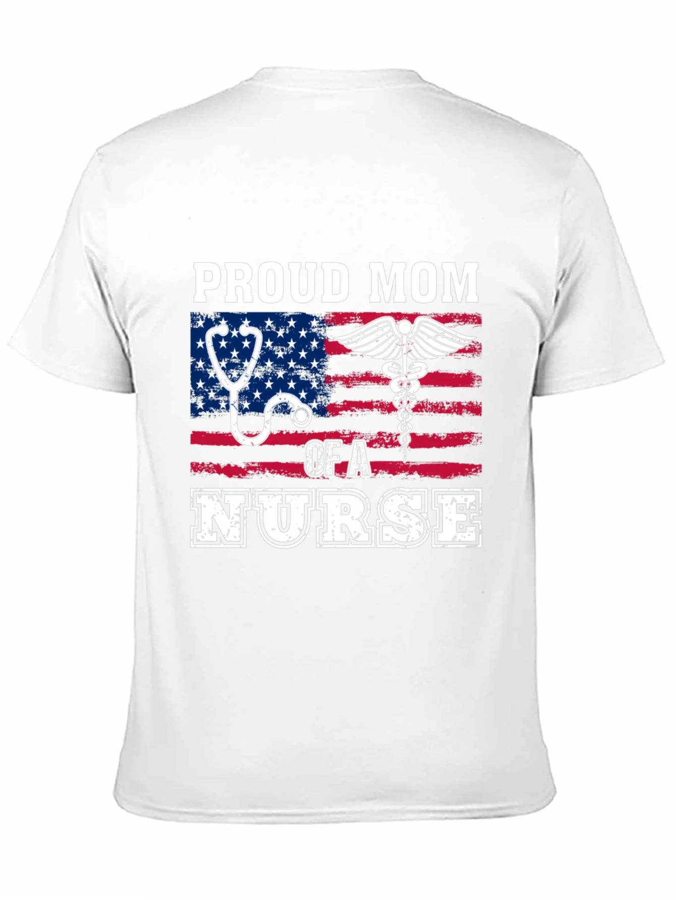 Proud Mom of a Nurse T-Shirt