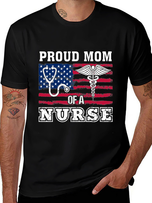 Proud Mom of a Nurse T-Shirt
