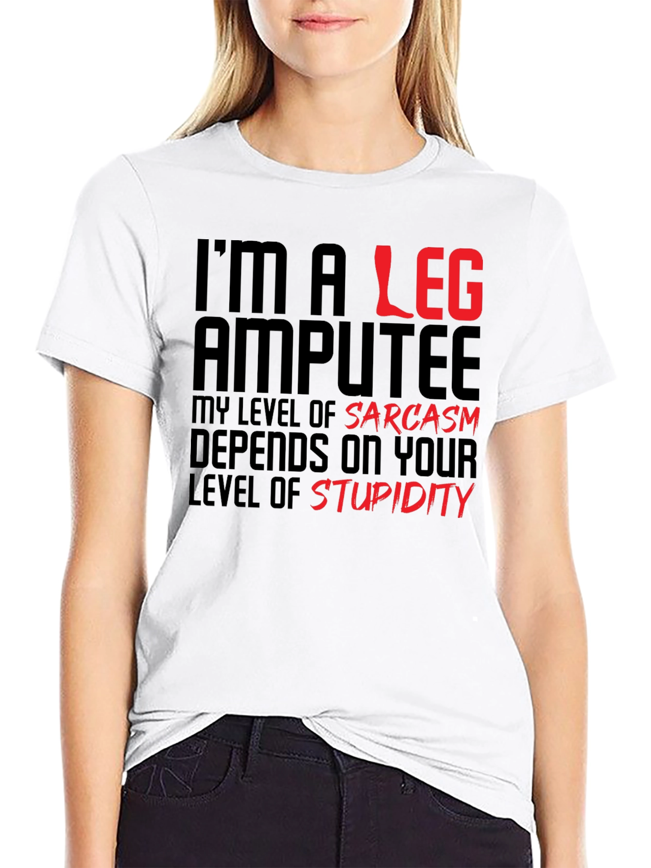 Sarcastic Leg Amputee Graphic Tee