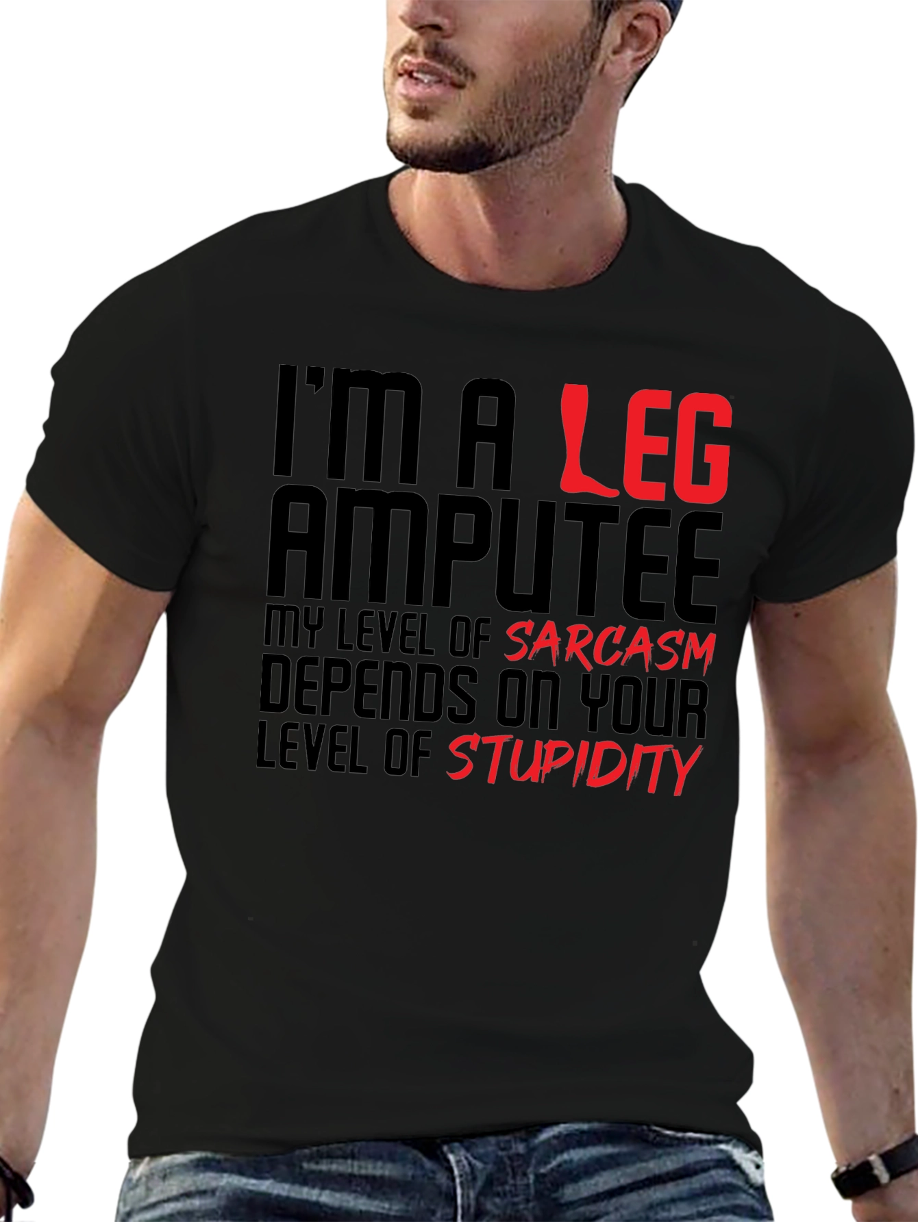 Sarcastic Leg Amputee Graphic Tee