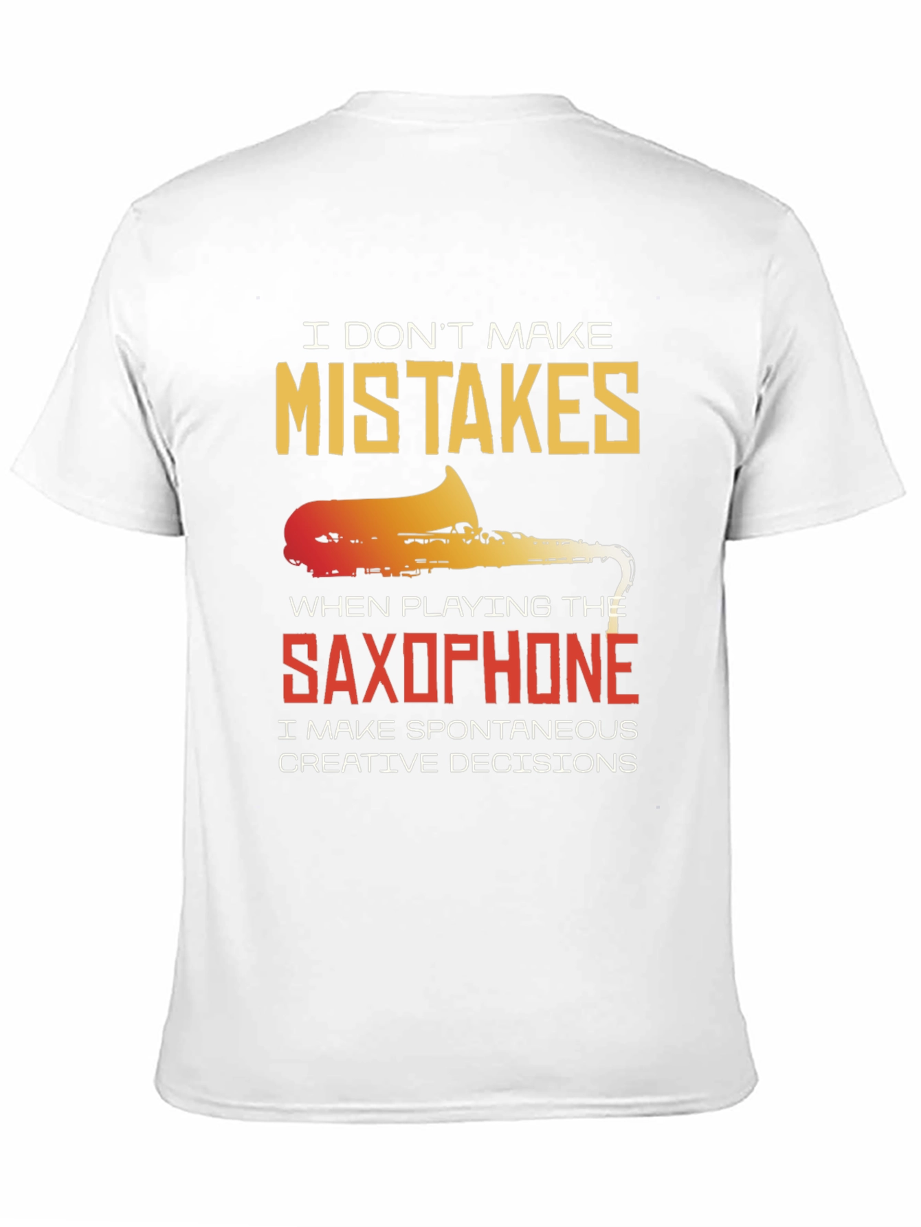 Saxophone Spontaneous Creative Decisions T-Shirt