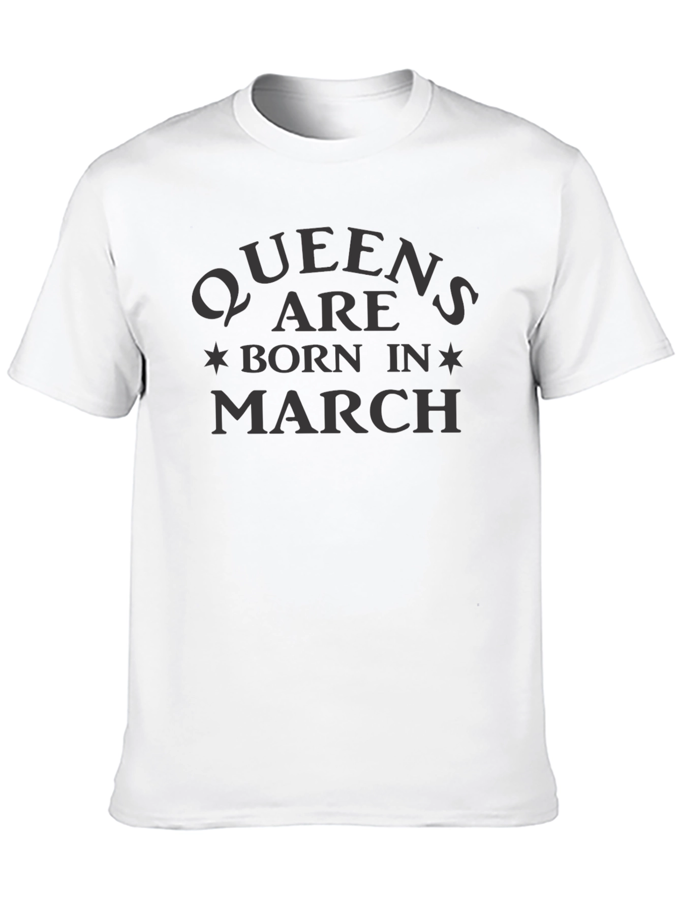 Queens Are Born In March Black T-Shirt