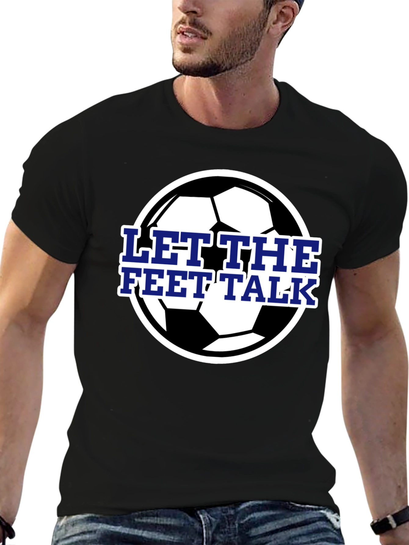 Let The Feet Talk Soccer Ball T-Shirt