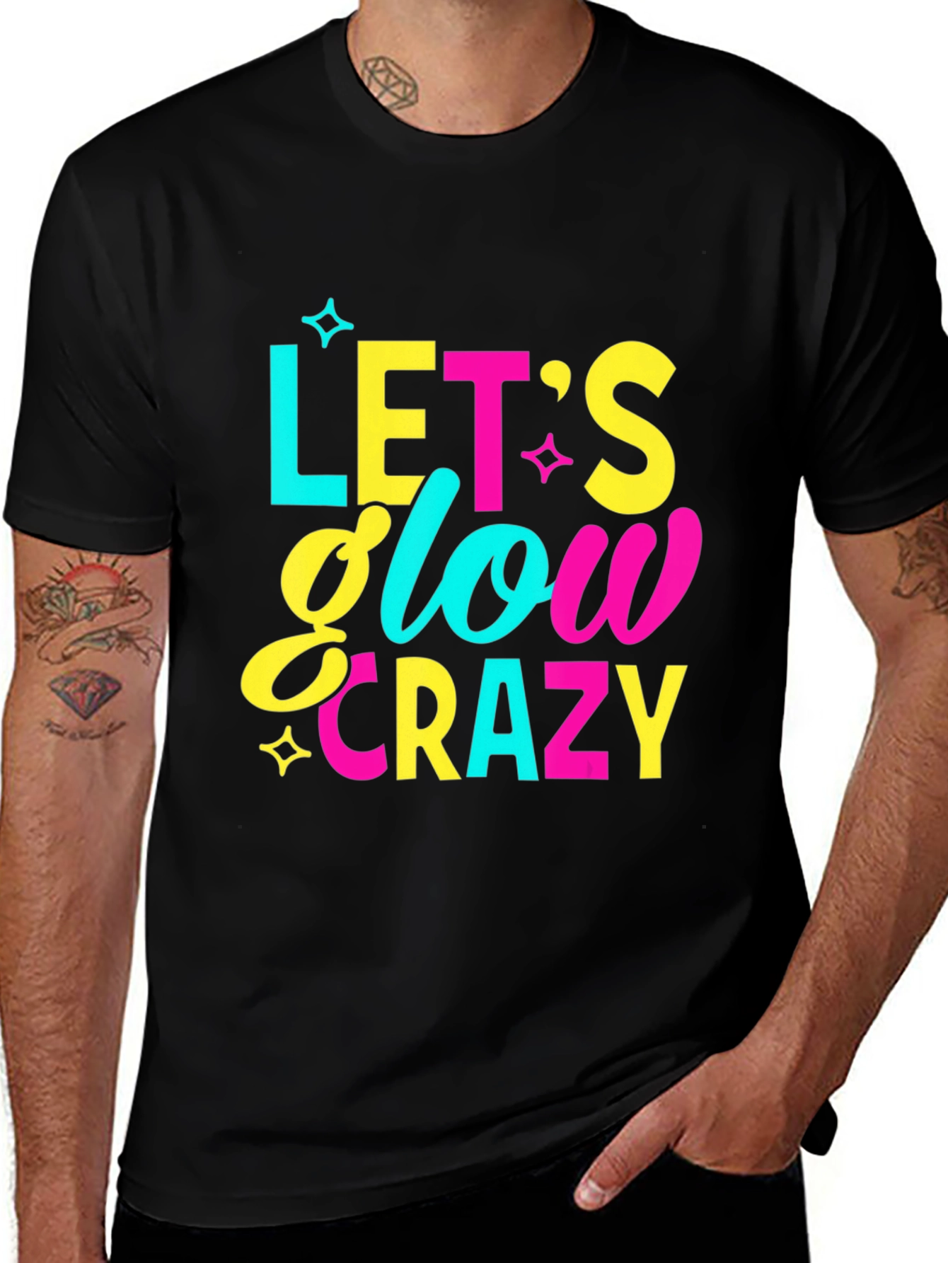 Lets Glow Crazy Graphic T-Shirt - Fun Party Tee