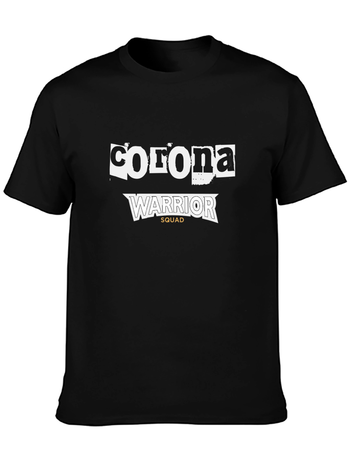 Corona Warrior Squad T-Shirt