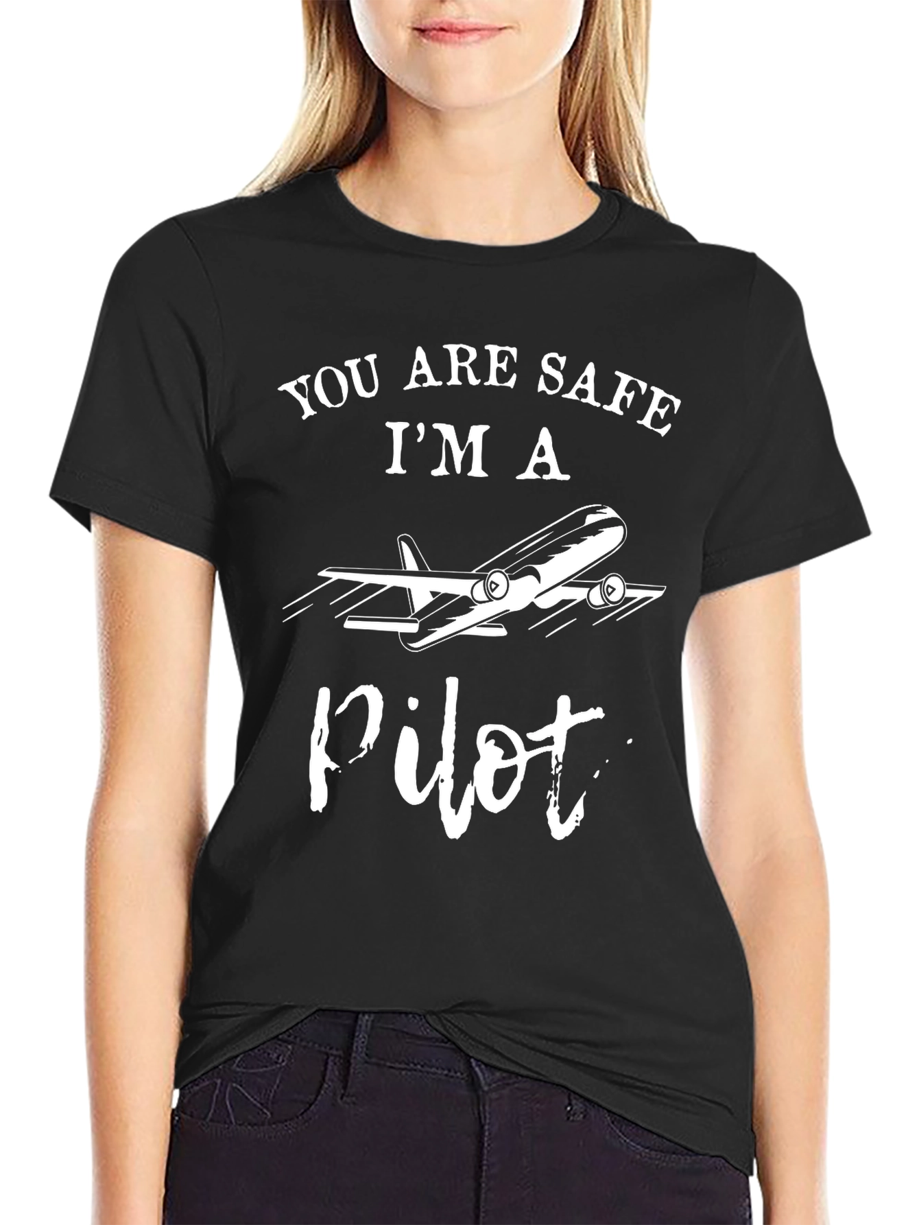 You Are Safe Im a Pilot T-Shirt