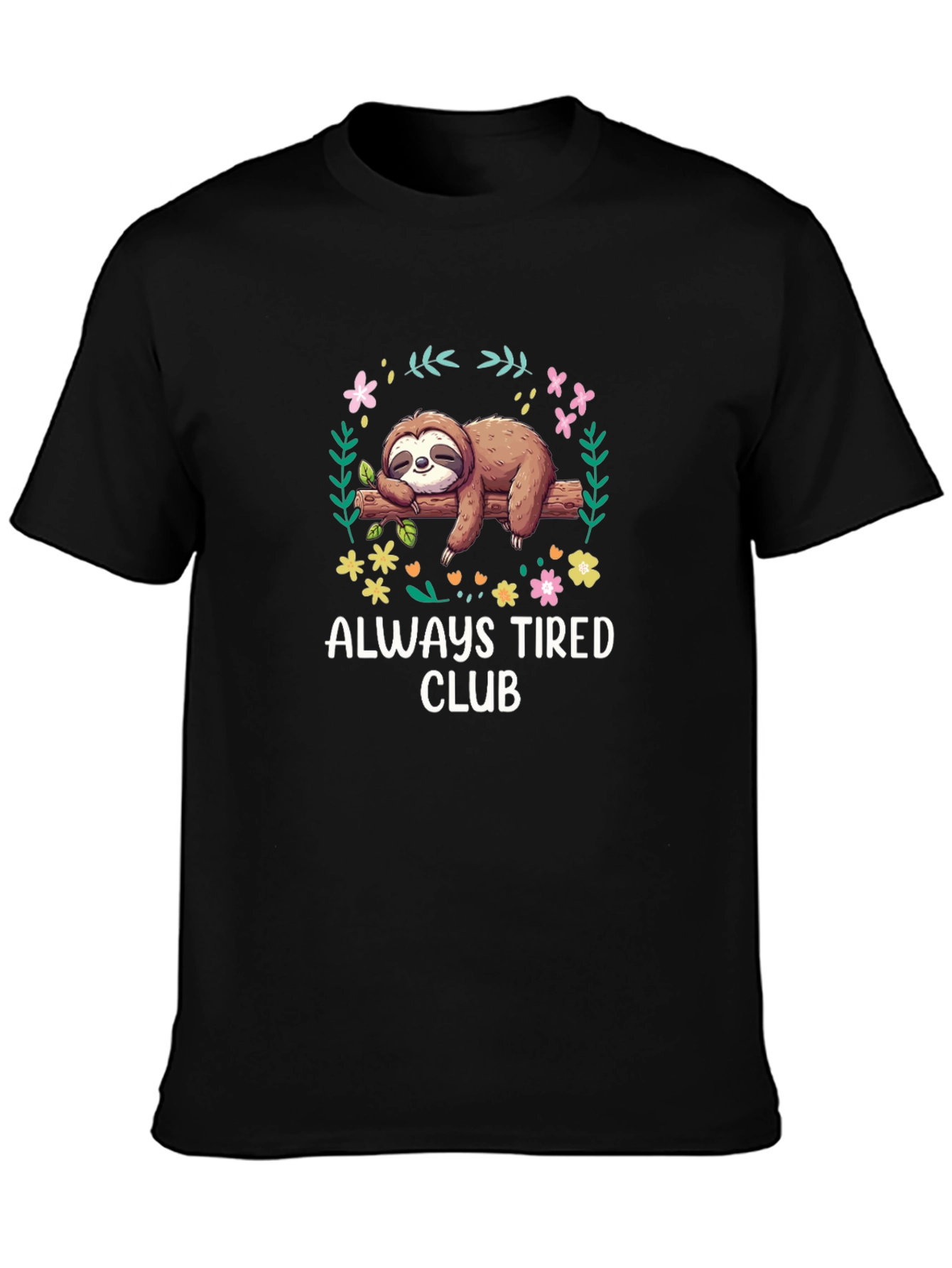 Always Tired Sloth Graphic Tee