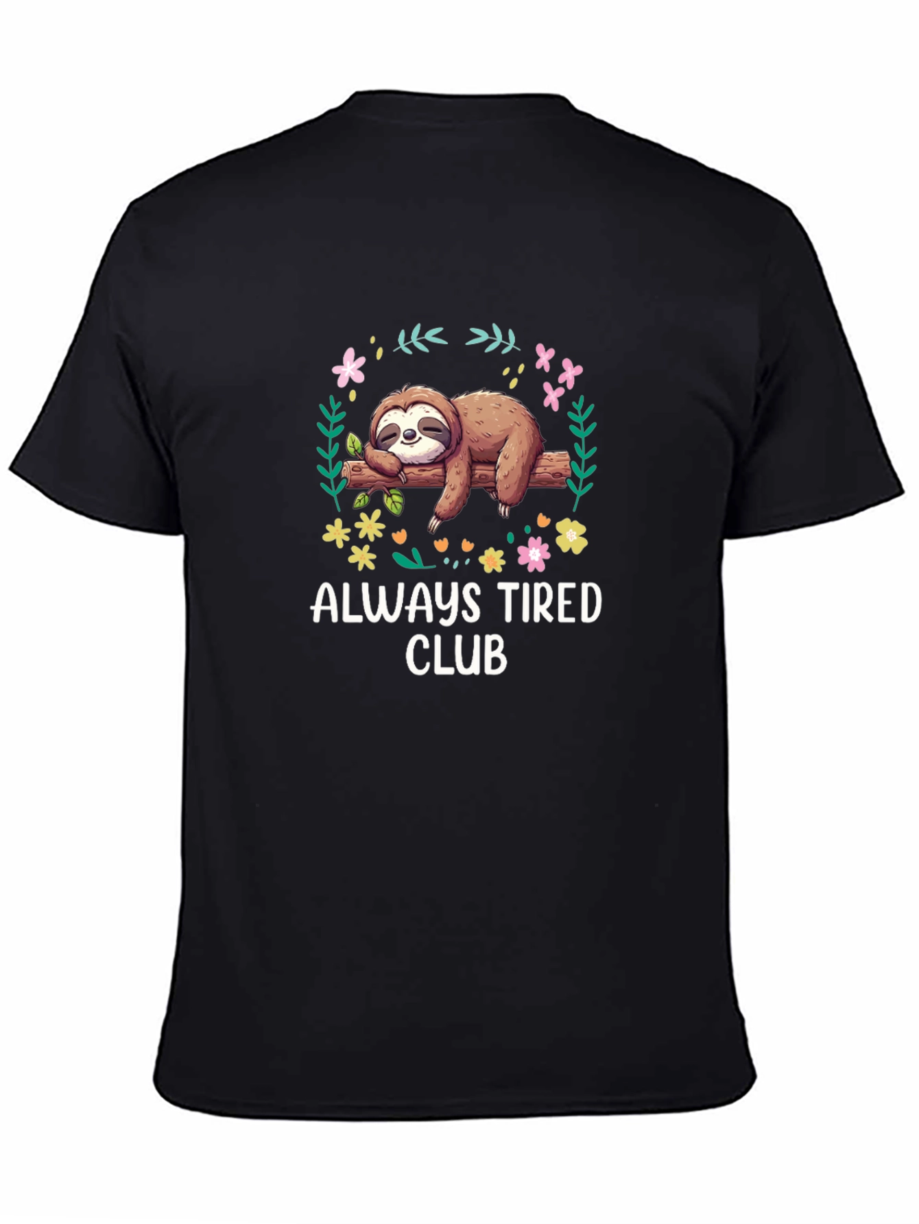 Always Tired Sloth Graphic Tee