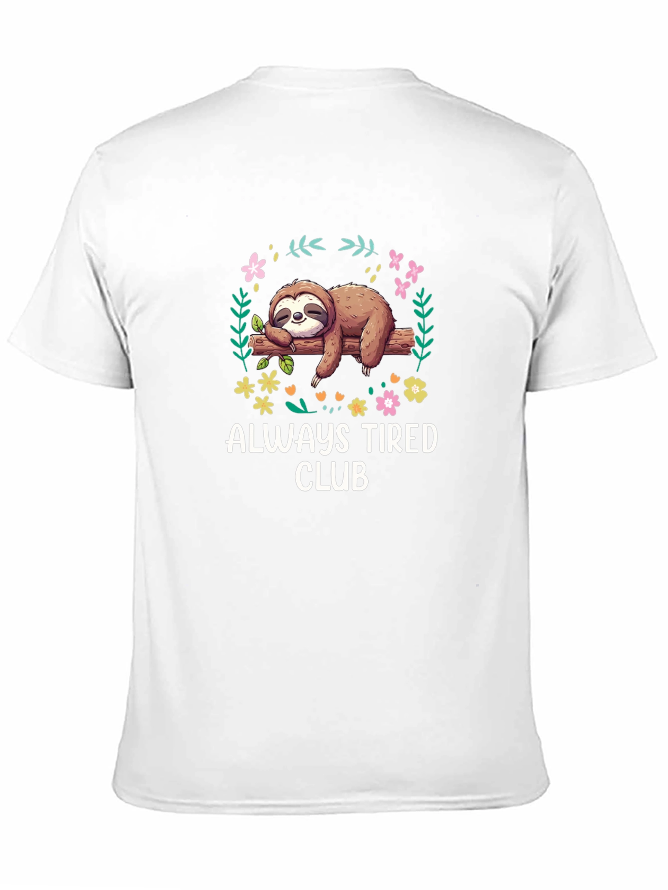 Always Tired Sloth Graphic Tee