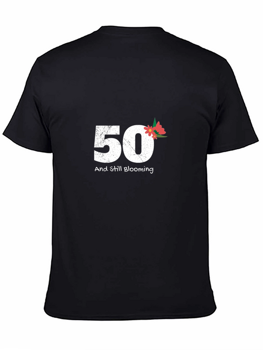 50 and Still Blooming Graphic Tee