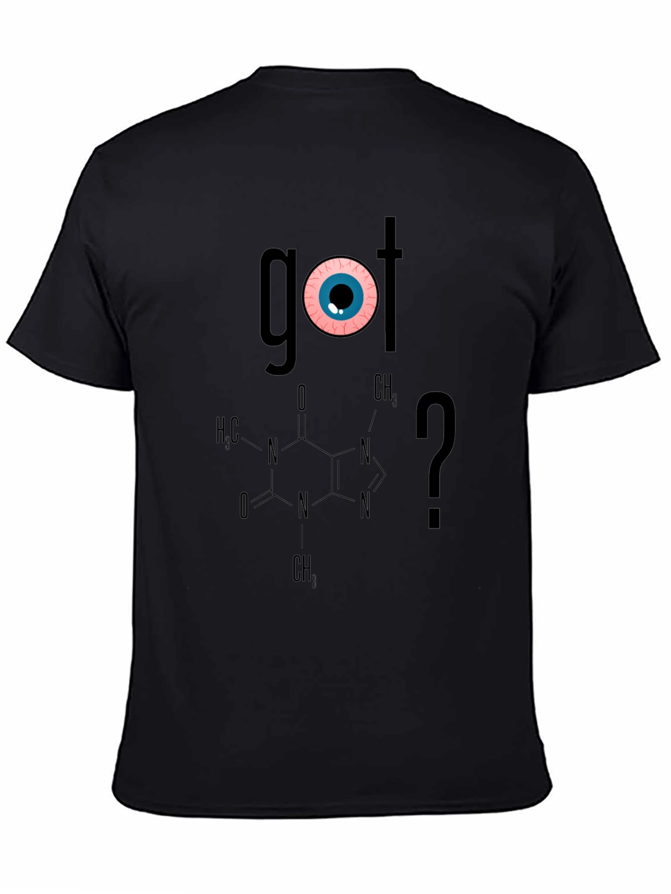 Got Caffeine? T-Shirt