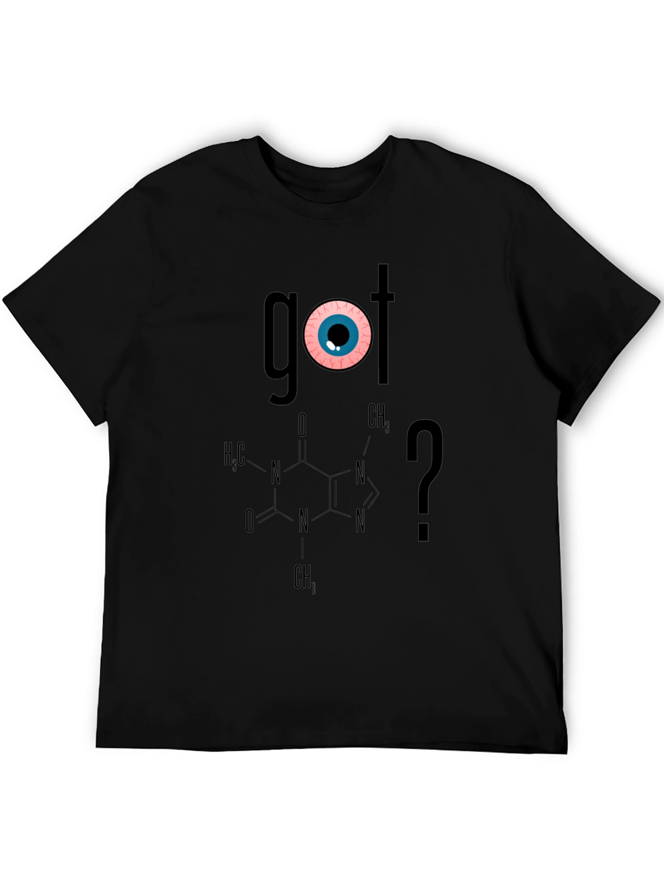 Got Caffeine? T-Shirt
