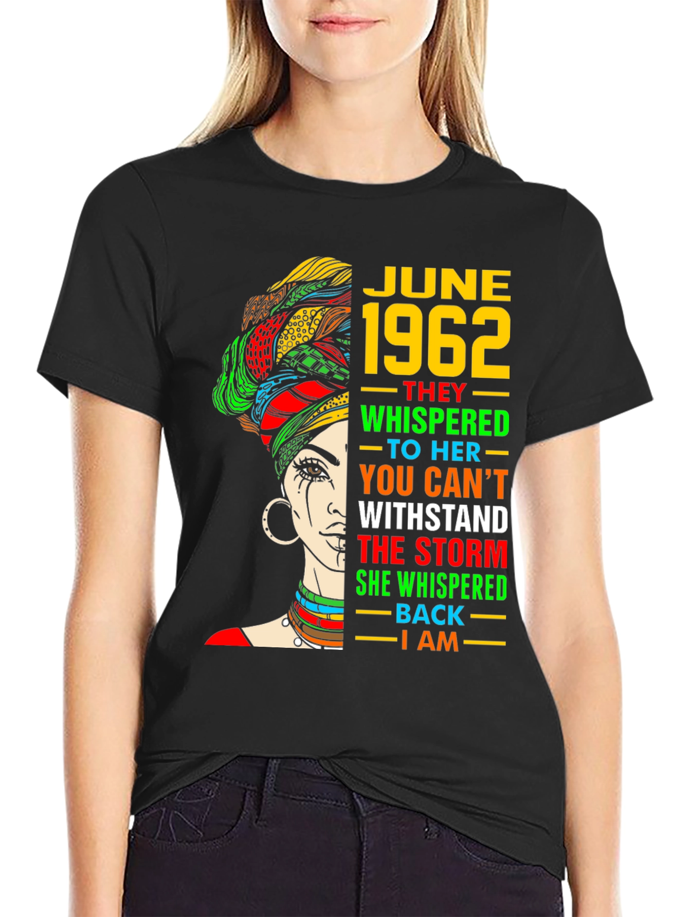 June 1962 Woman T-Shirt: Storm I Am