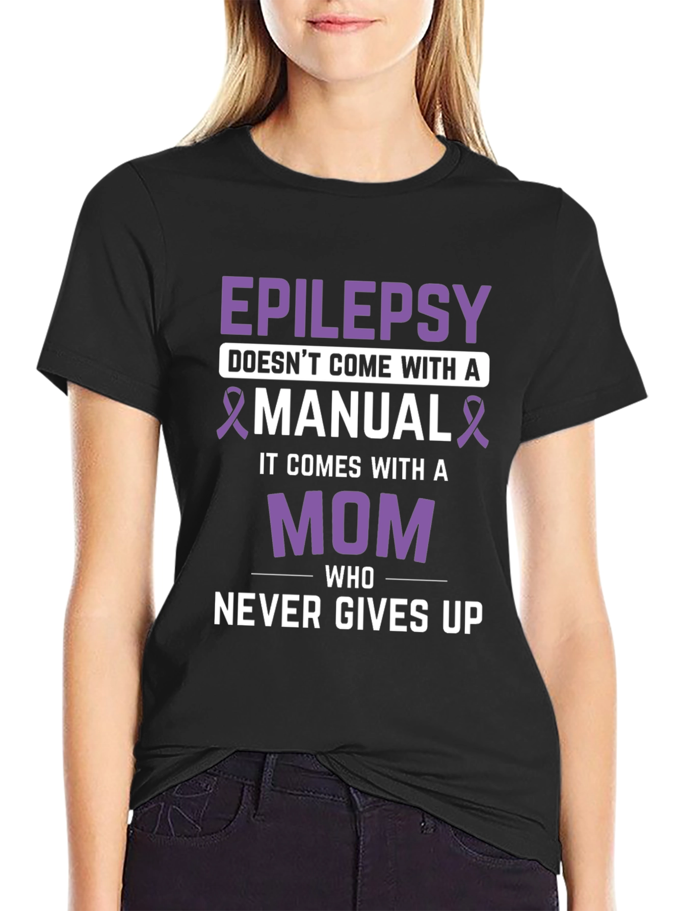 Epilepsy Awareness Mom T-Shirt - Never Gives Up