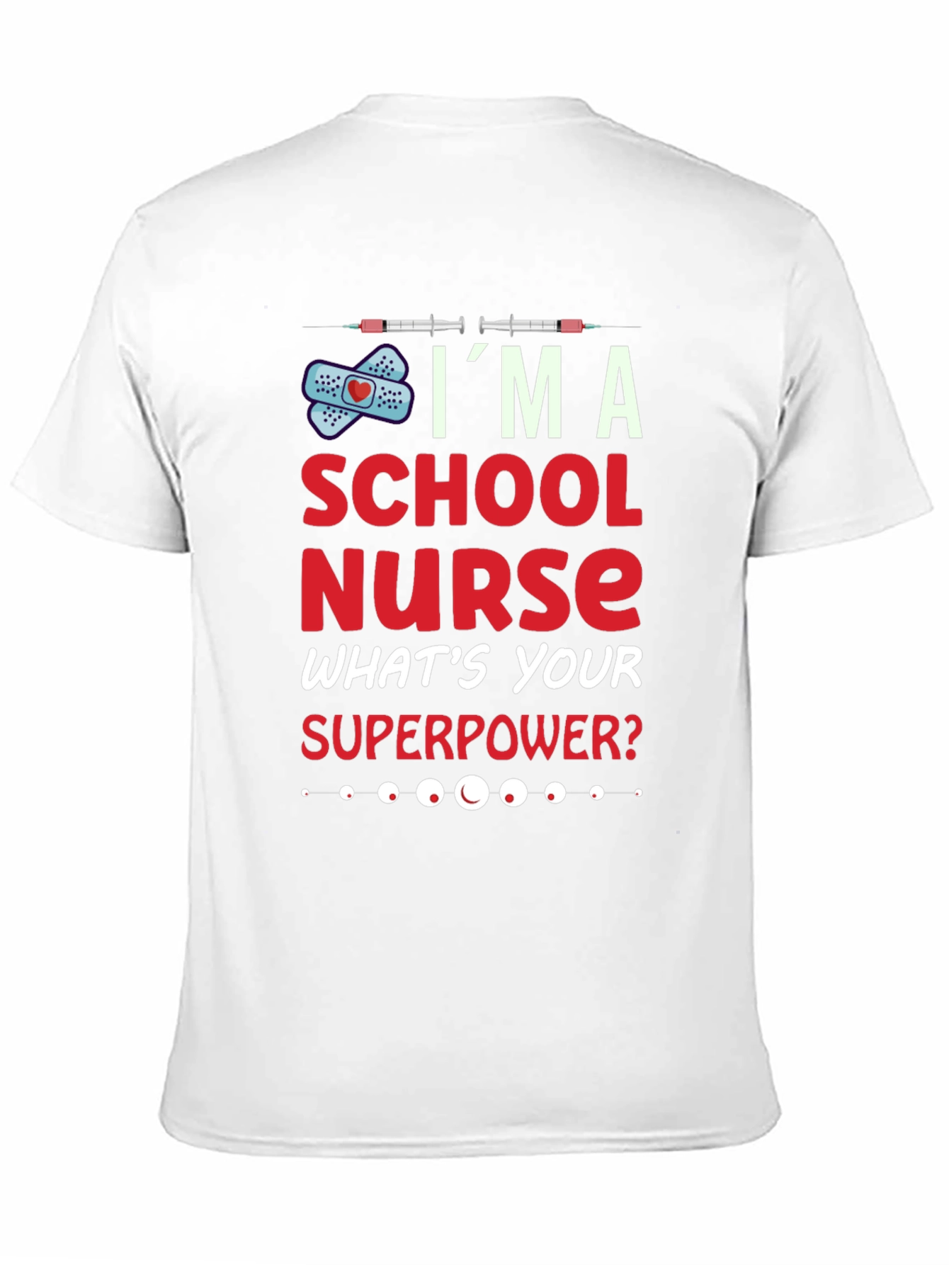 School Nurse Superpower T-Shirt