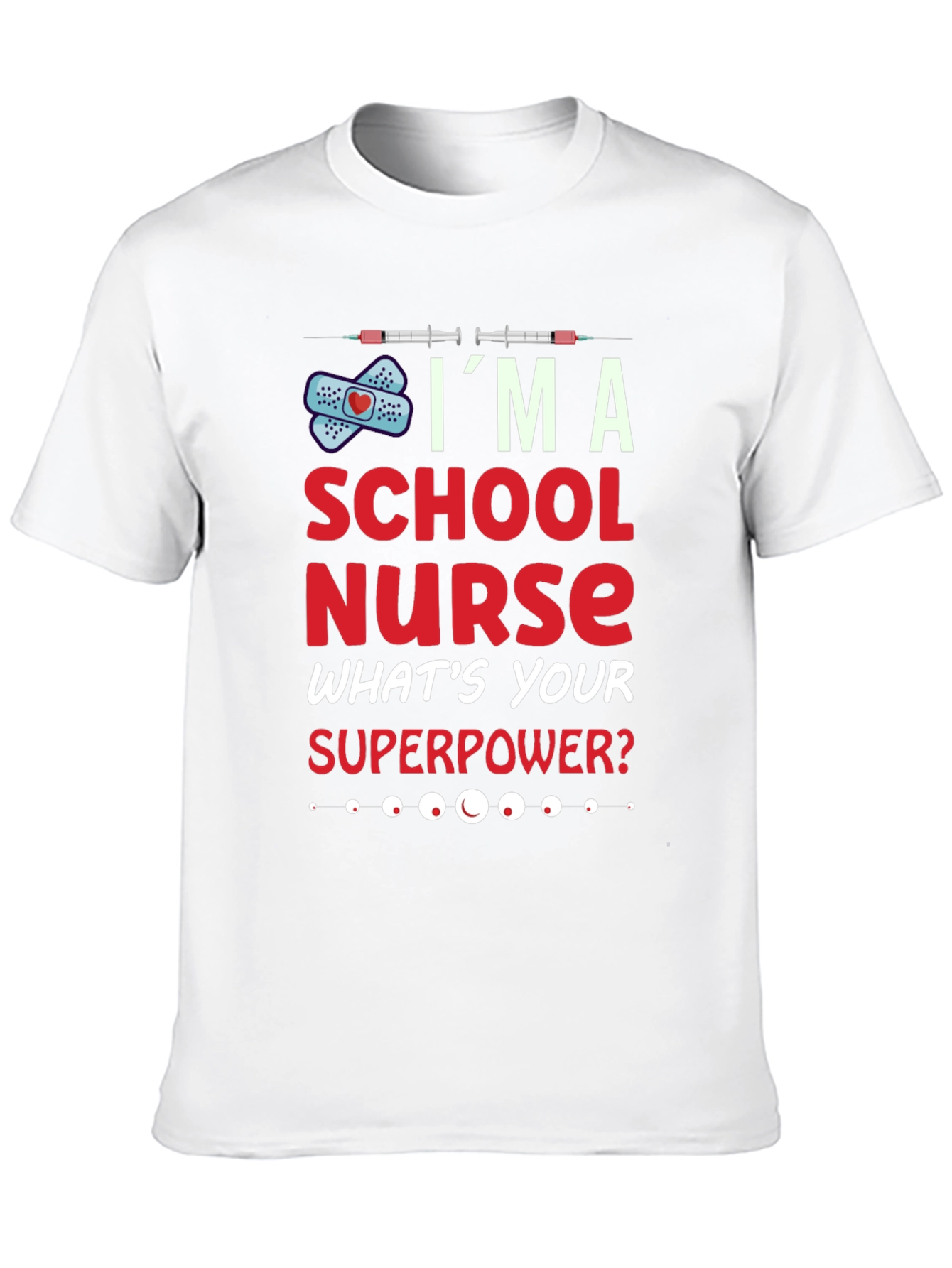 School Nurse Superpower T-Shirt