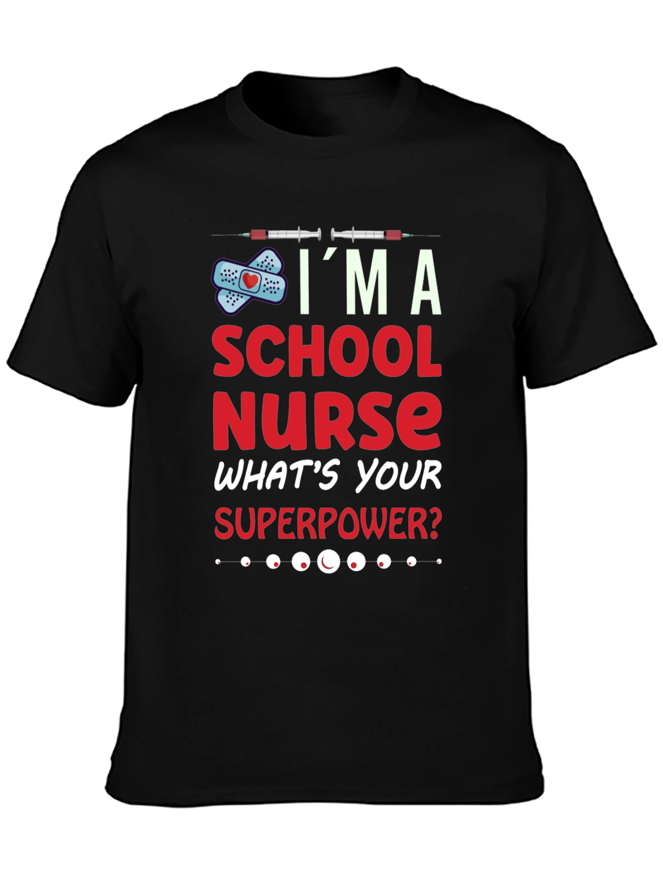 School Nurse Superpower T-Shirt