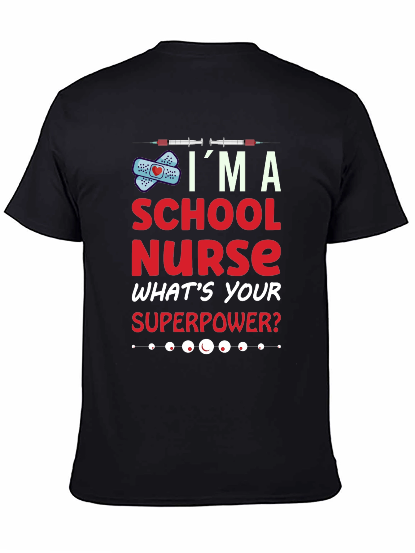 School Nurse Superpower T-Shirt