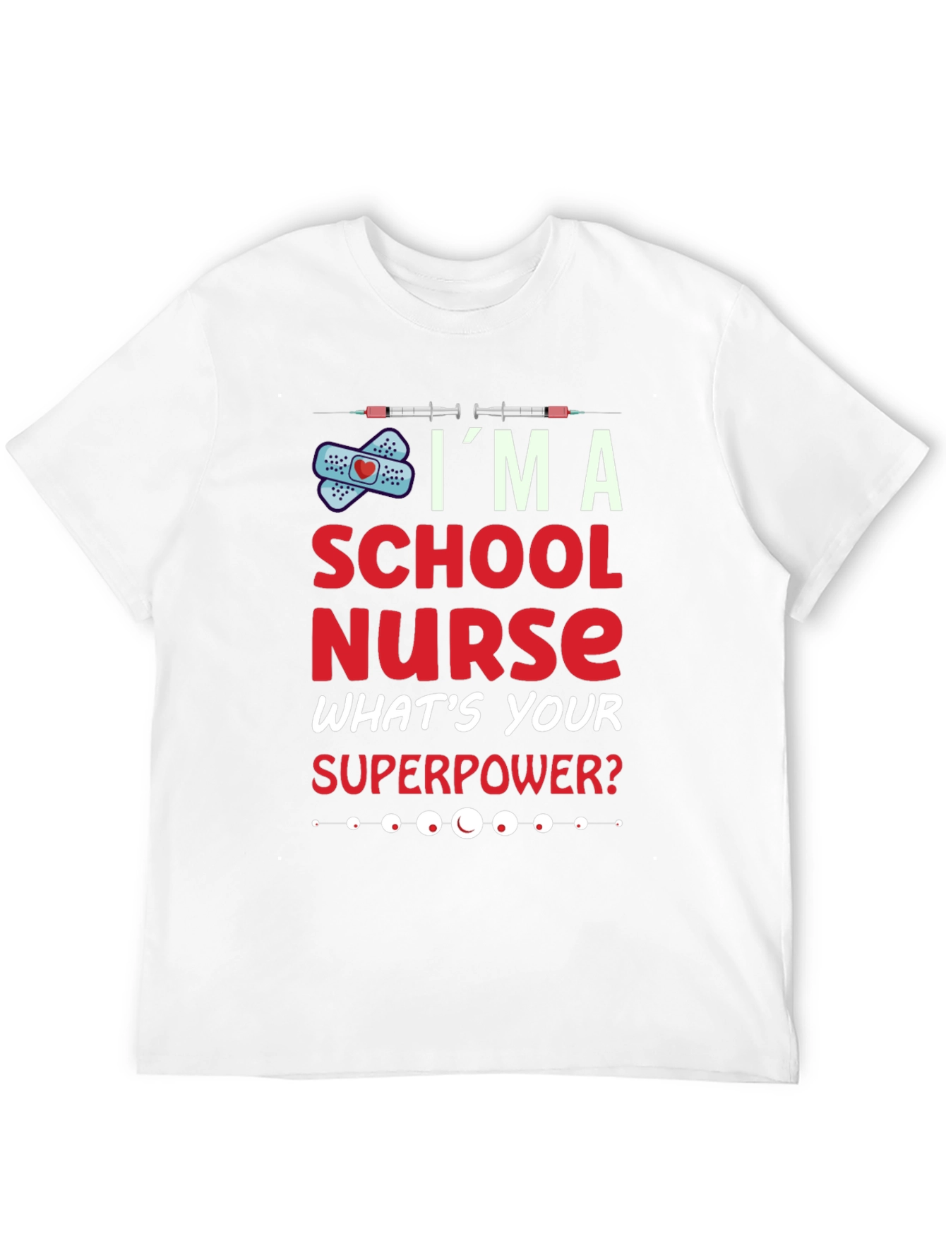 School Nurse Superpower T-Shirt