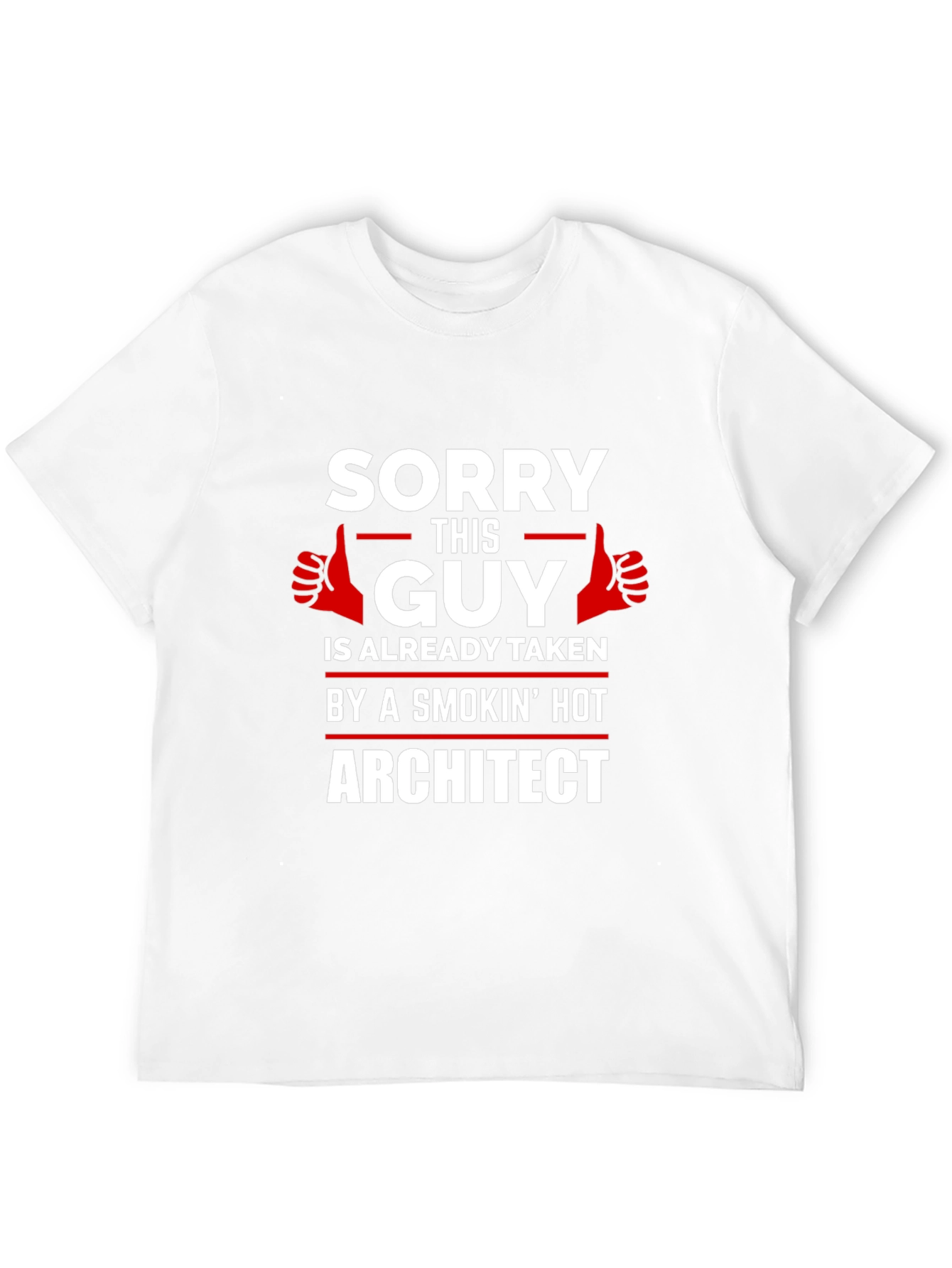 Sorry This Guy is Taken T-Shirt Architect Gift