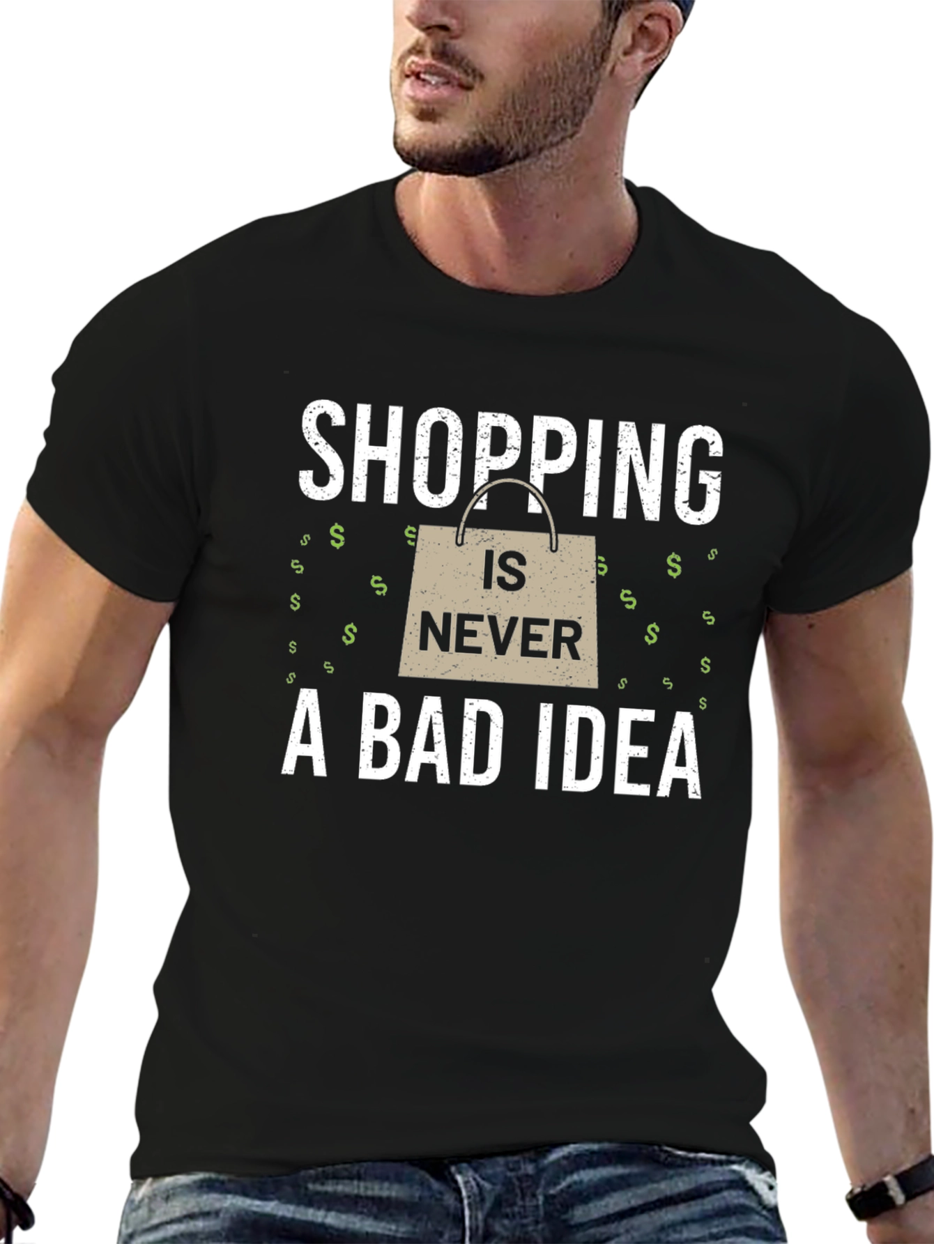Shopping Is Never A Bad Idea T-Shirt