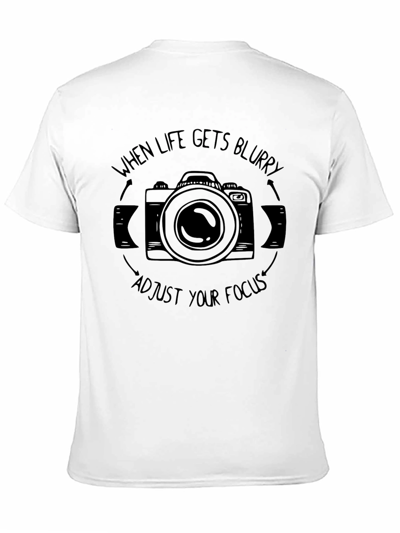 When Life Gets Blurry T-Shirt