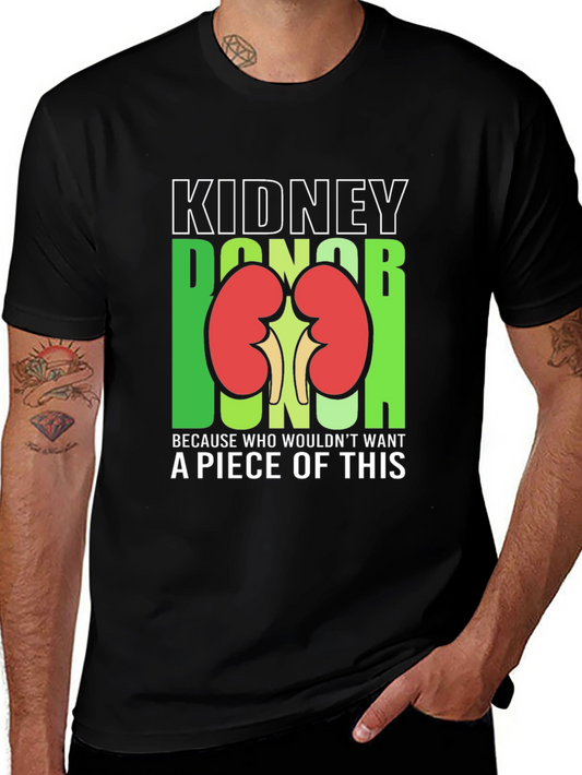 Kidney Donor Funny Graphic T-Shirt
