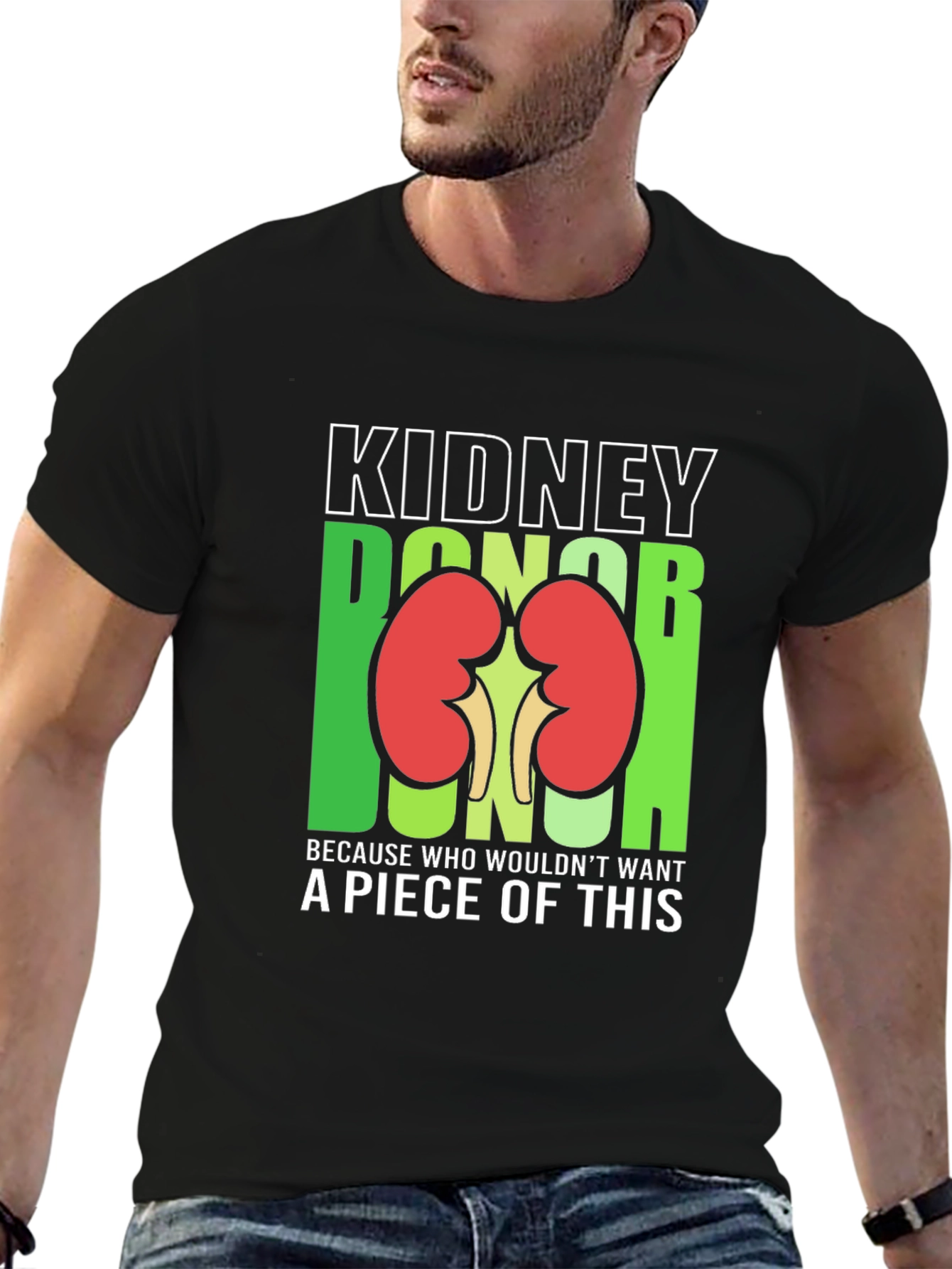 Kidney Donor Funny Graphic T-Shirt