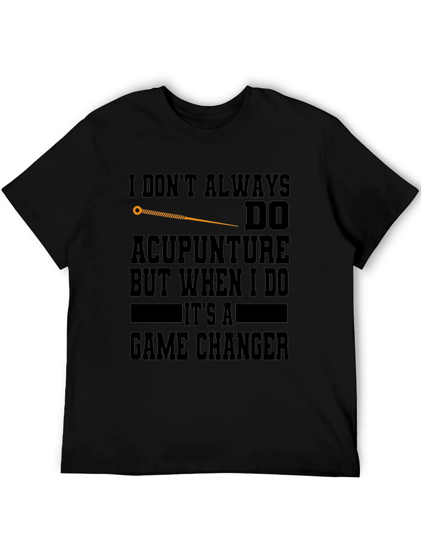 Acupuncture Game Changer Black T-Shirt
