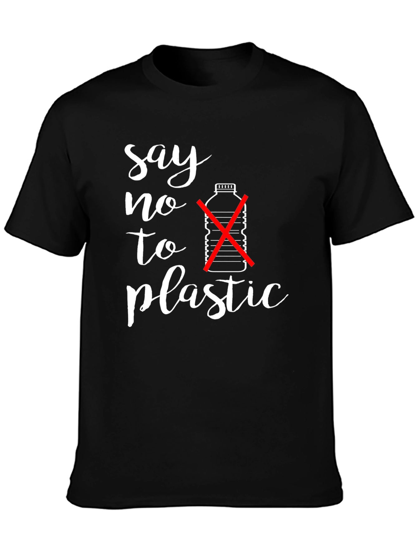 Say No to Plastic T-Shirt