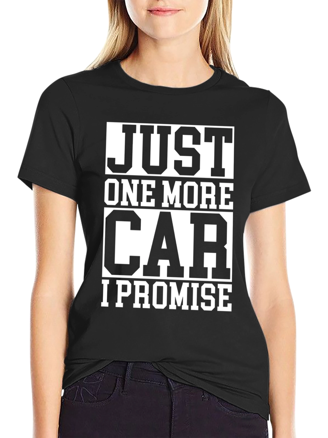 Just One More Car I Promise T-Shirt