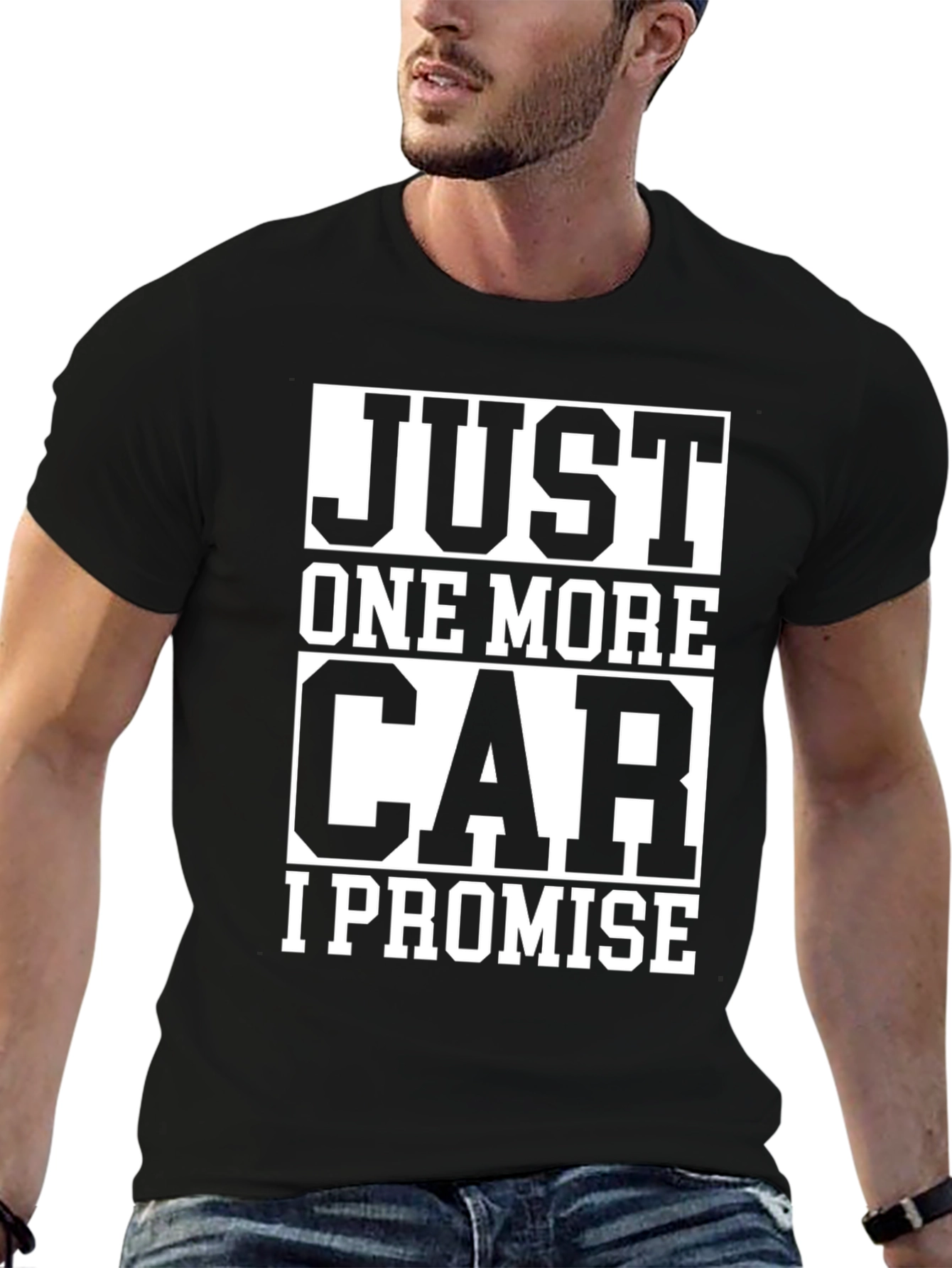Just One More Car I Promise T-Shirt